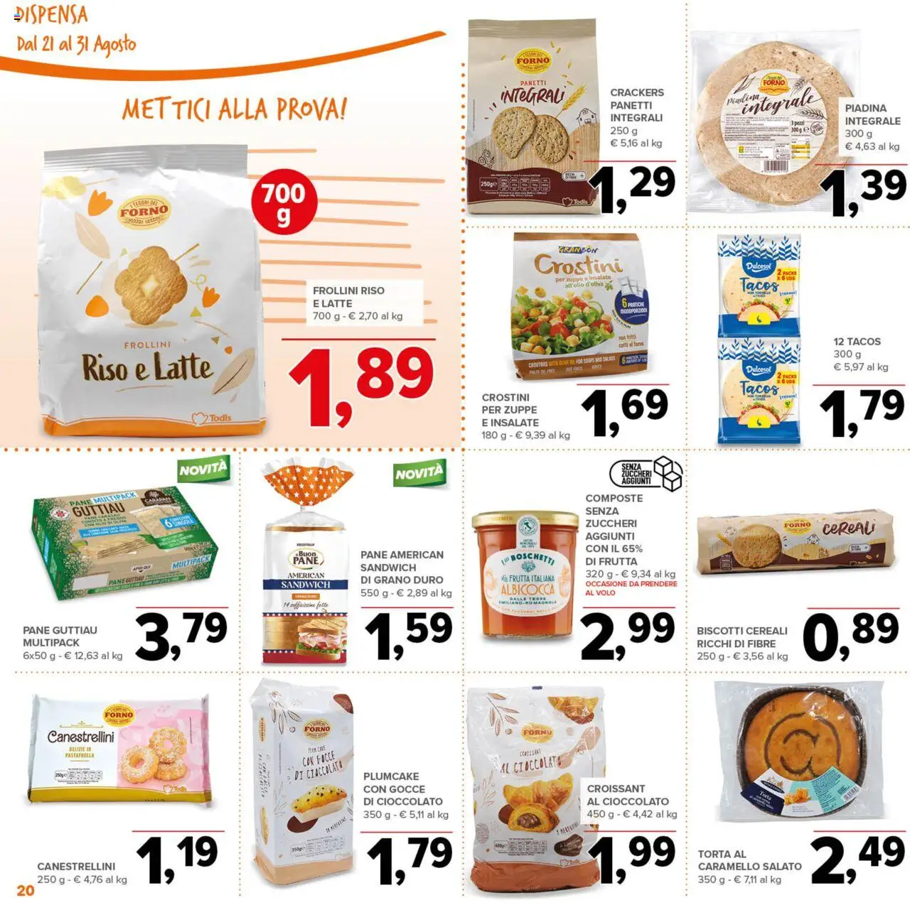 Volantino Todis del 21.08.2025 | Pagina: 20 | Prodotti: Frutta, Olive, Piadina, Torta