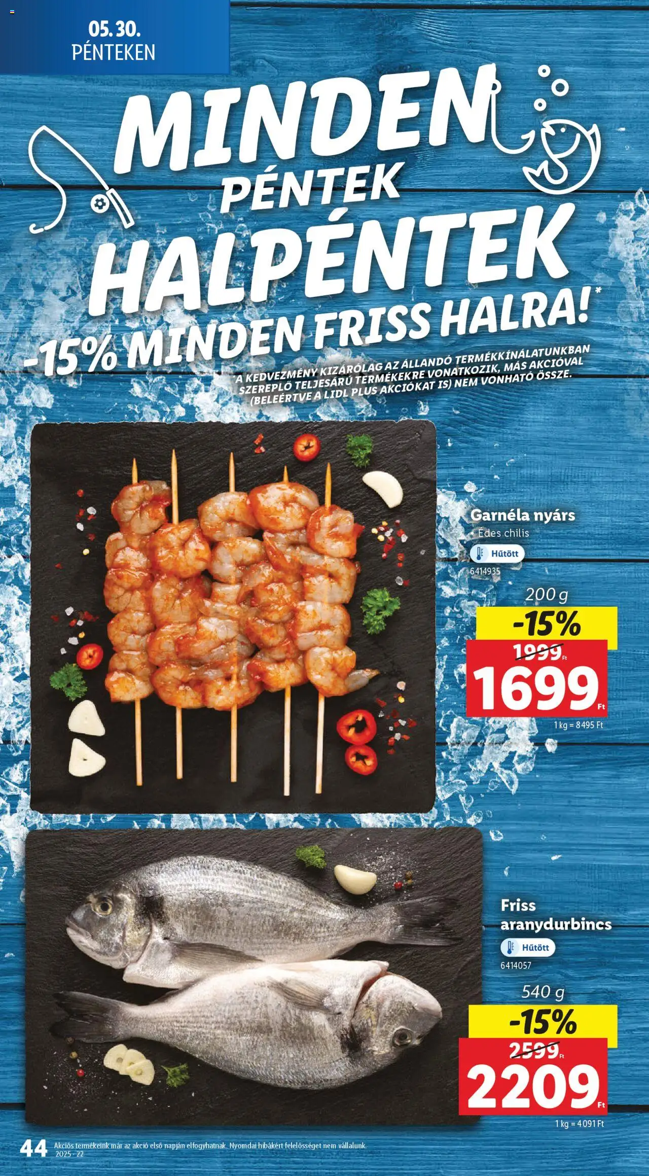 Lidl akciós ujság - amely érvényes a következő dátumtól: 29.05.2025 | Oldal: 44 | Termékek: Nyárs, Garnéla