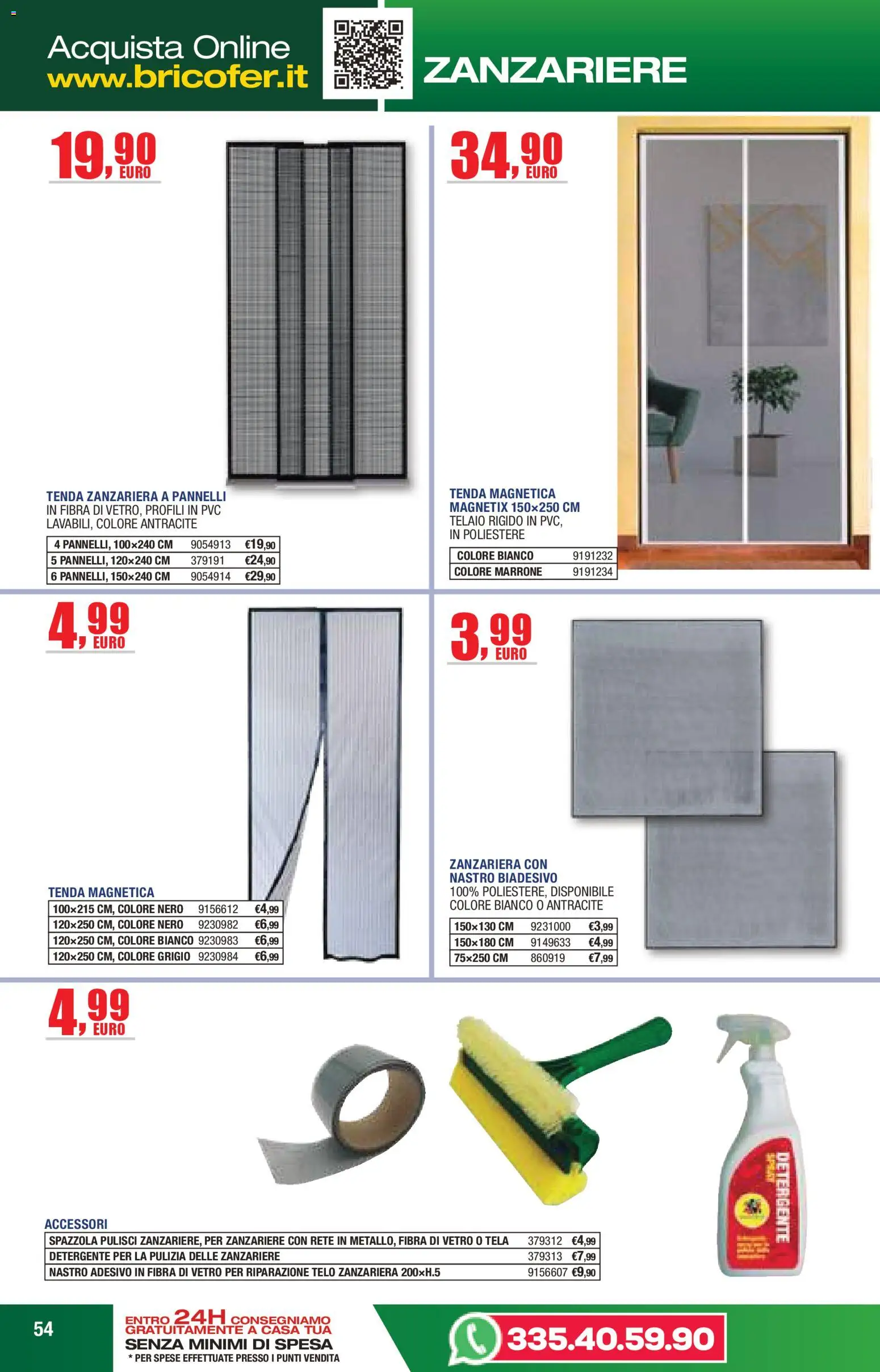 Volantino Self del 14.04.2026 | Pagina: 54 | Prodotti: Spazzola, Tenda, Zanzariera, Nastro adesivo
