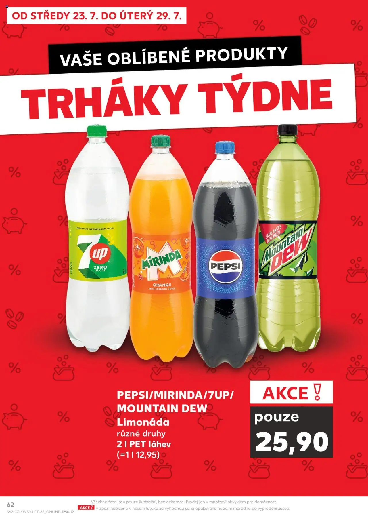Kaufland leták - Praha 8 od 23.07.2025 | Strana: 62 | Produkty: Limonáda, Pepsi, Mountain Dew, Láhev