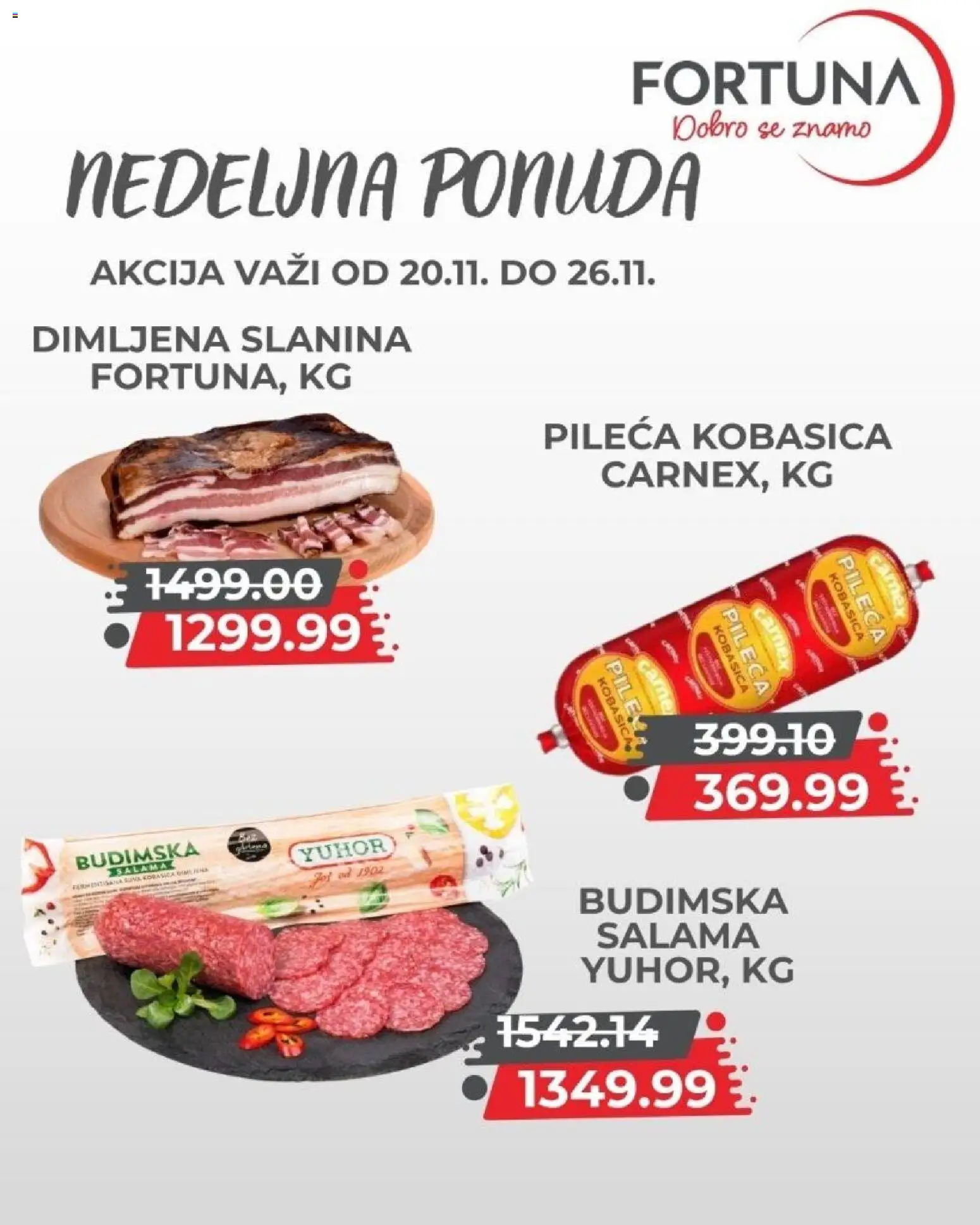 Fortuna Market katalog - važi od 20.11.2025 | Strana: 3 | Proizvode: Salama, Slanina, Kobasica