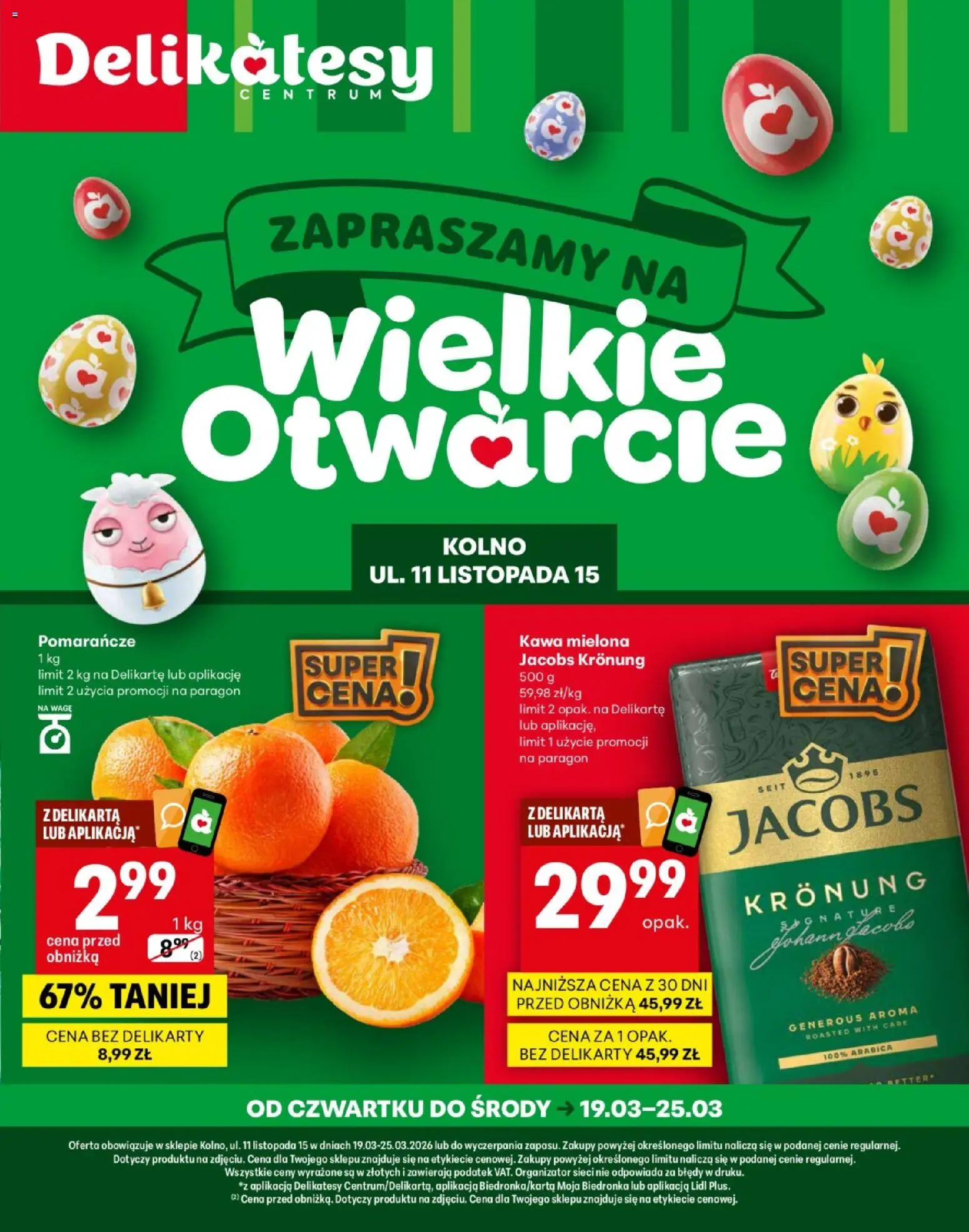 Delikatesy Centrum gazetka - Kolno Otwarcie od 19.03.2026 | Strona: 1 | Produkty: Delikatesy, Kawa, Pomarańcze