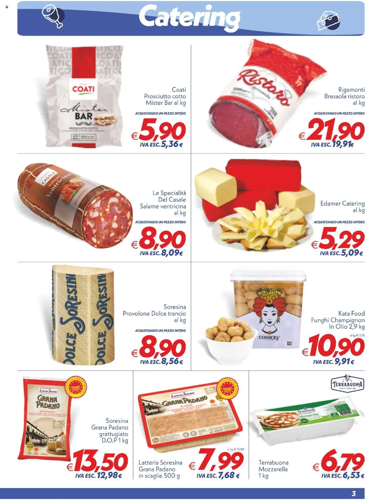 Volantino SuperConveniente del 24.07.2025 | Pagina: 3 | Prodotti: Bresaola, Olio, Prosciutto, Grana Padano