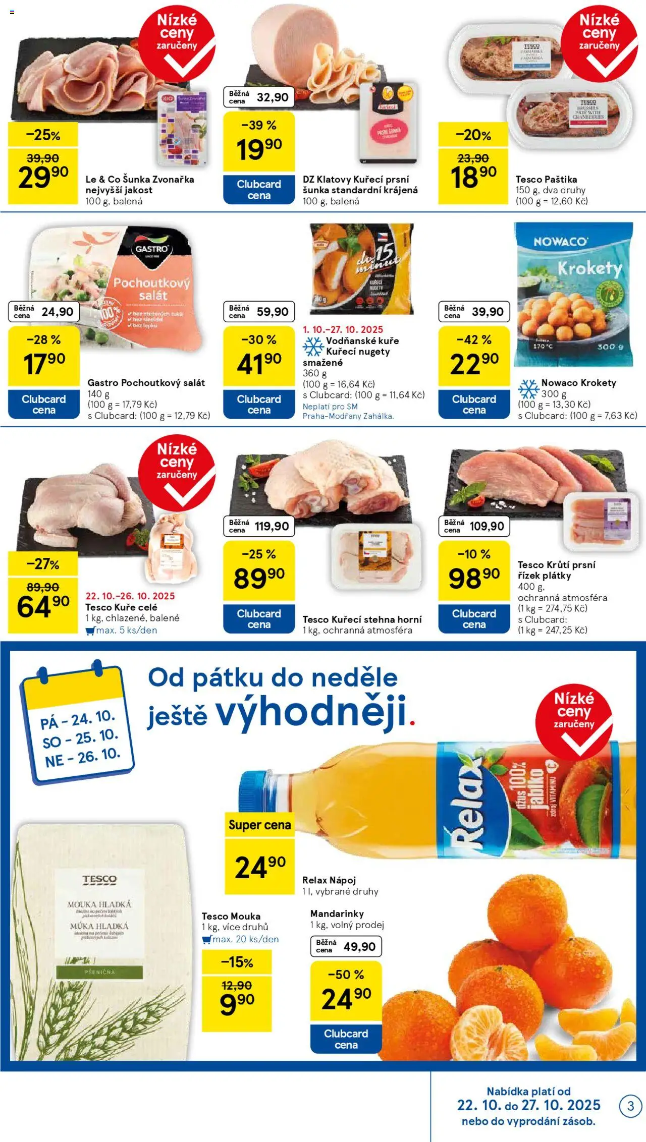 Tesco leták - Supermarket od 22.10.2025 | Strana: 3 | Produkty: Salát, Mouka, Kuřecí stehna, Nugety