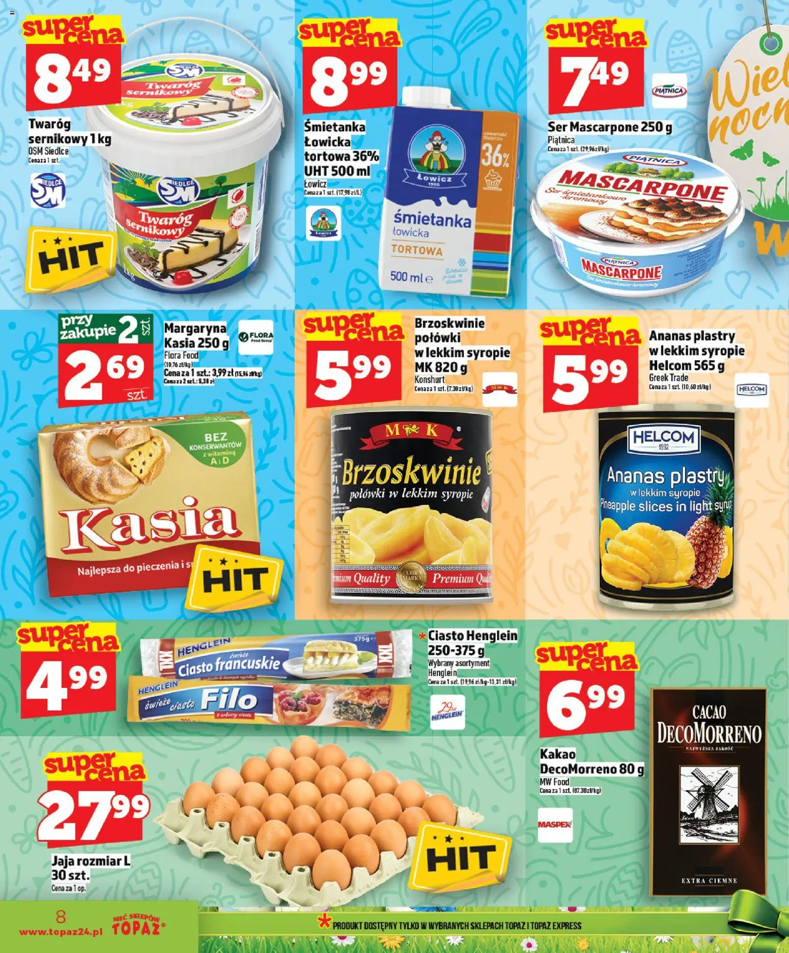 Topaz gazetka - Ceny małe na stałe od 26.03.2026 | Strona: 8 | Produkty: Kakao, Ciasto, Ser, Ananas