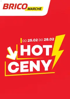 Pogląd oferty "Brico Marché Gazetka - Hot ceny" - ważna od 25.02.2026