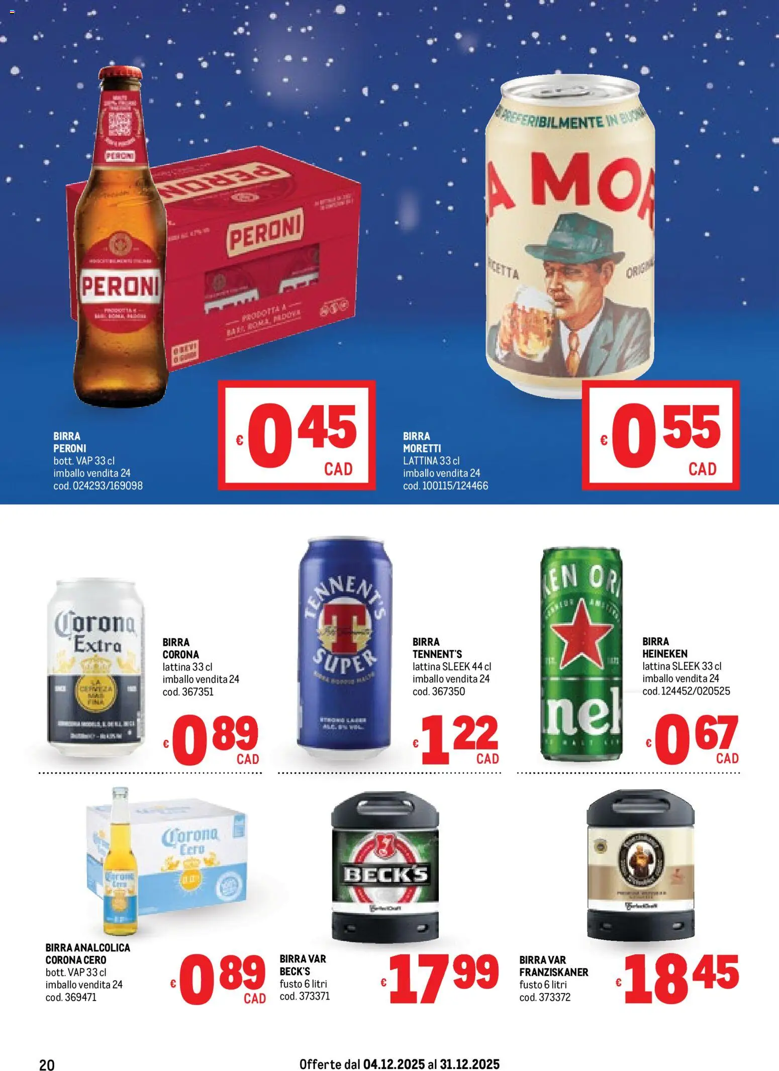 Volantino Metro del 04.12.2025 | Pagina: 20 | Prodotti: Tennent's, Birra, Heineken