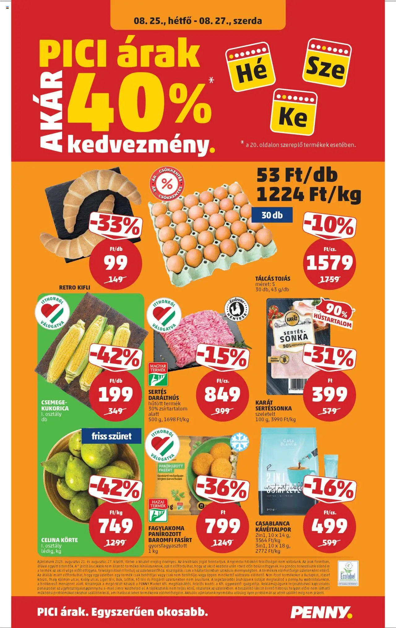 PENNY akciós ujság - amely érvényes a következő dátumtól: 21.08.2025 | Oldal: 24 | Termékek: Körte, Kifli, Sonka, Tojás