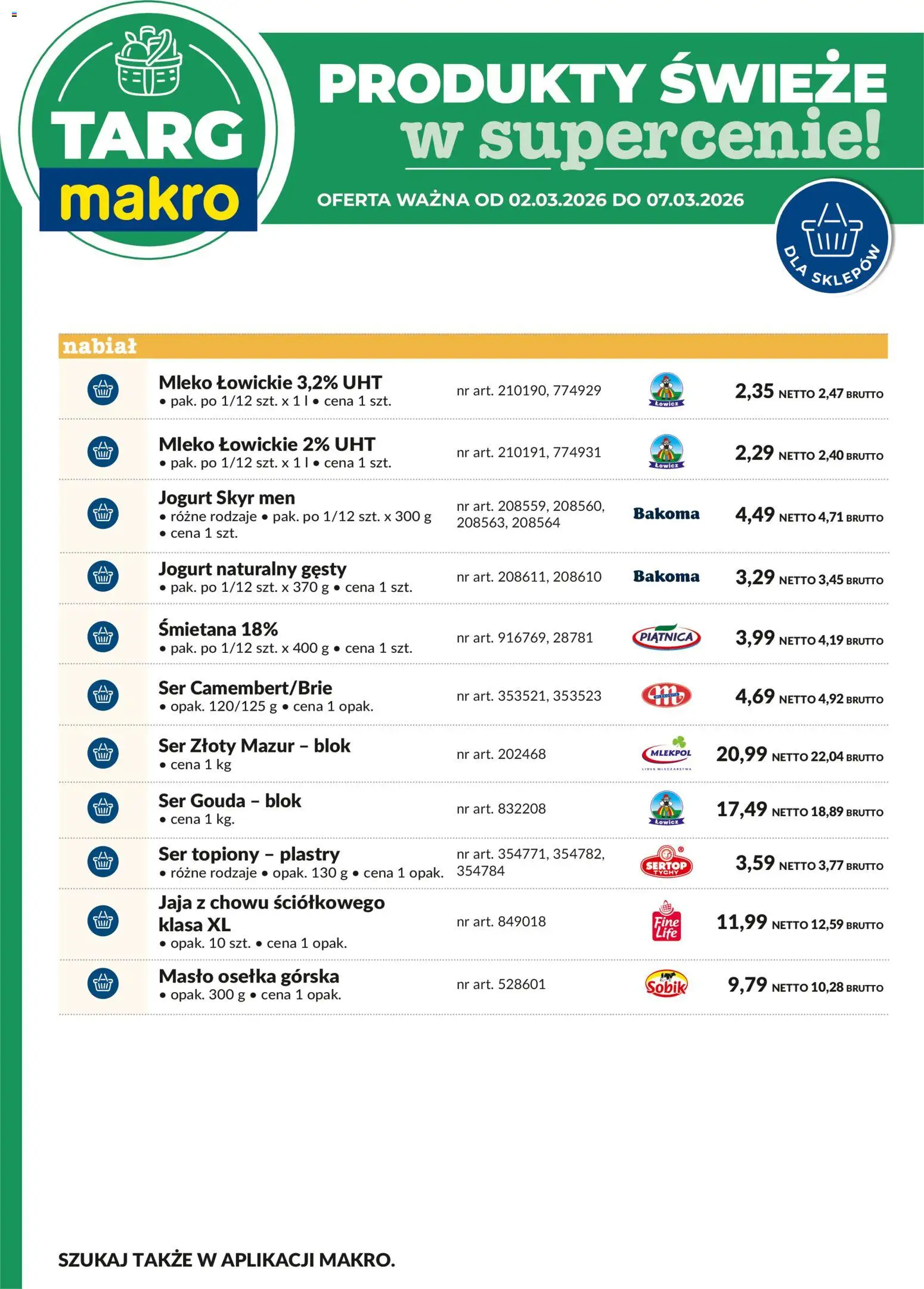 Makro gazetka - Oferta świeża w super cenach od 02.03.2026 | Strona: 7 | Produkty: Jogurt naturalny gęsty, Ser, Jogurt, Mleko łowickie