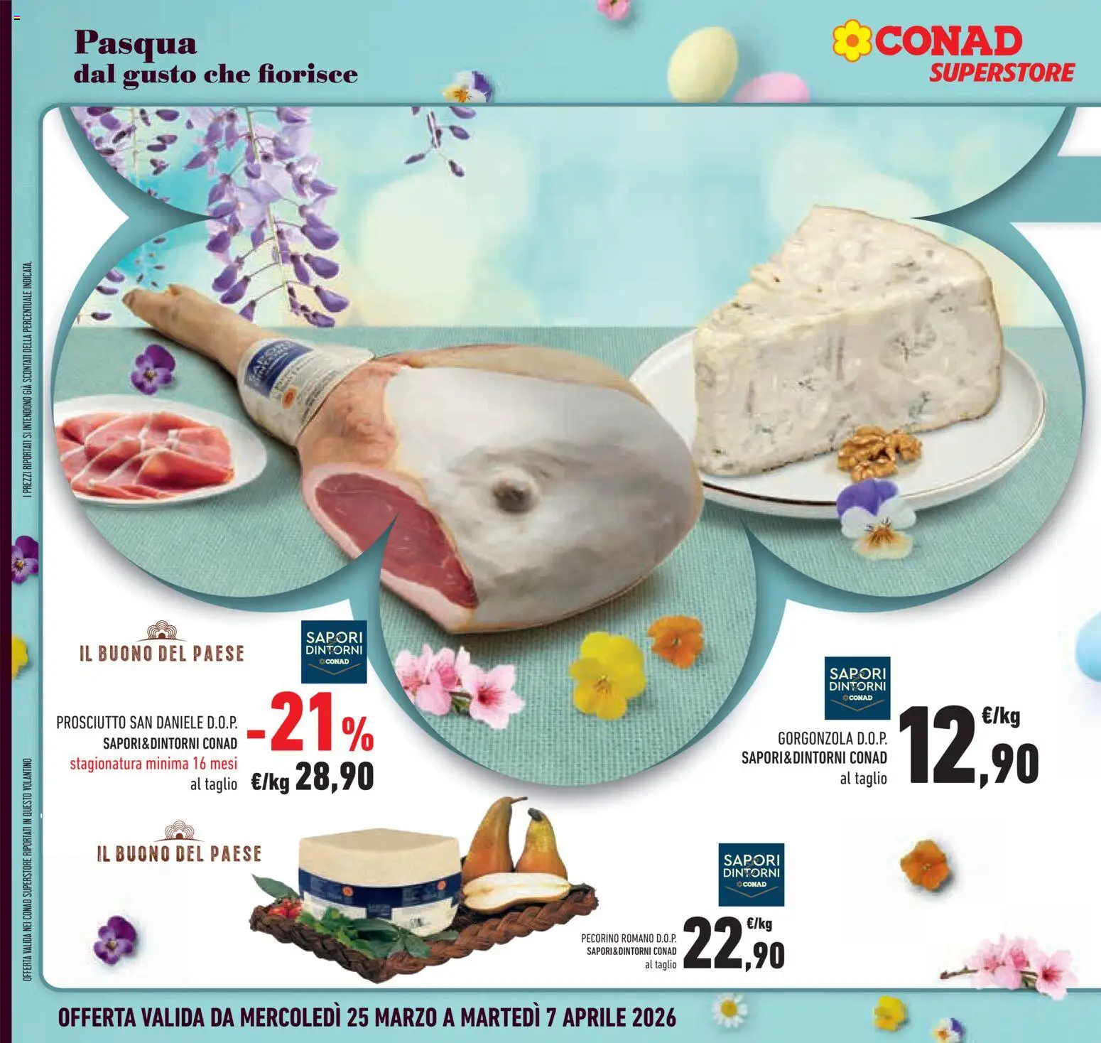 Volantino Conad del 25.03.2026 | Pagina: 14 | Prodotti: Prosciutto, Pecorino Romano, Gorgonzola, Pecorino