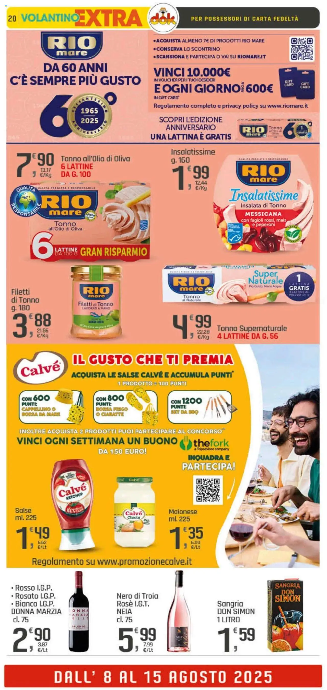 Volantino DOK del 08.08.2025 | Pagina: 20 | Prodotti: Peperoni, Insalata, Fagioli, Tonno