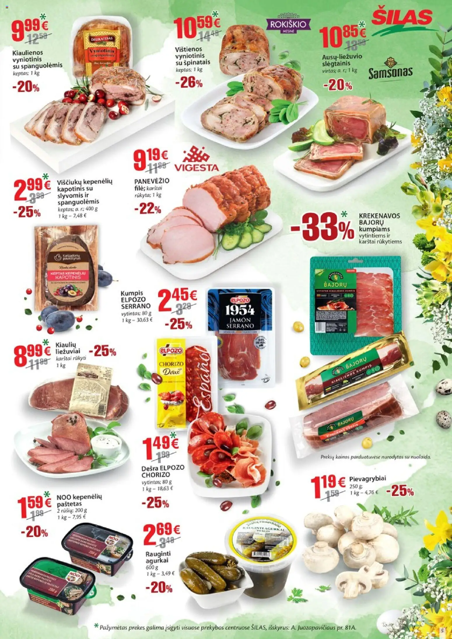 Šilas akcijos nuo 25.03.2026 | Puslapis: 5 | Prekių: Pievagrybiai, Vištienos, Kiaulienos, Kumpis