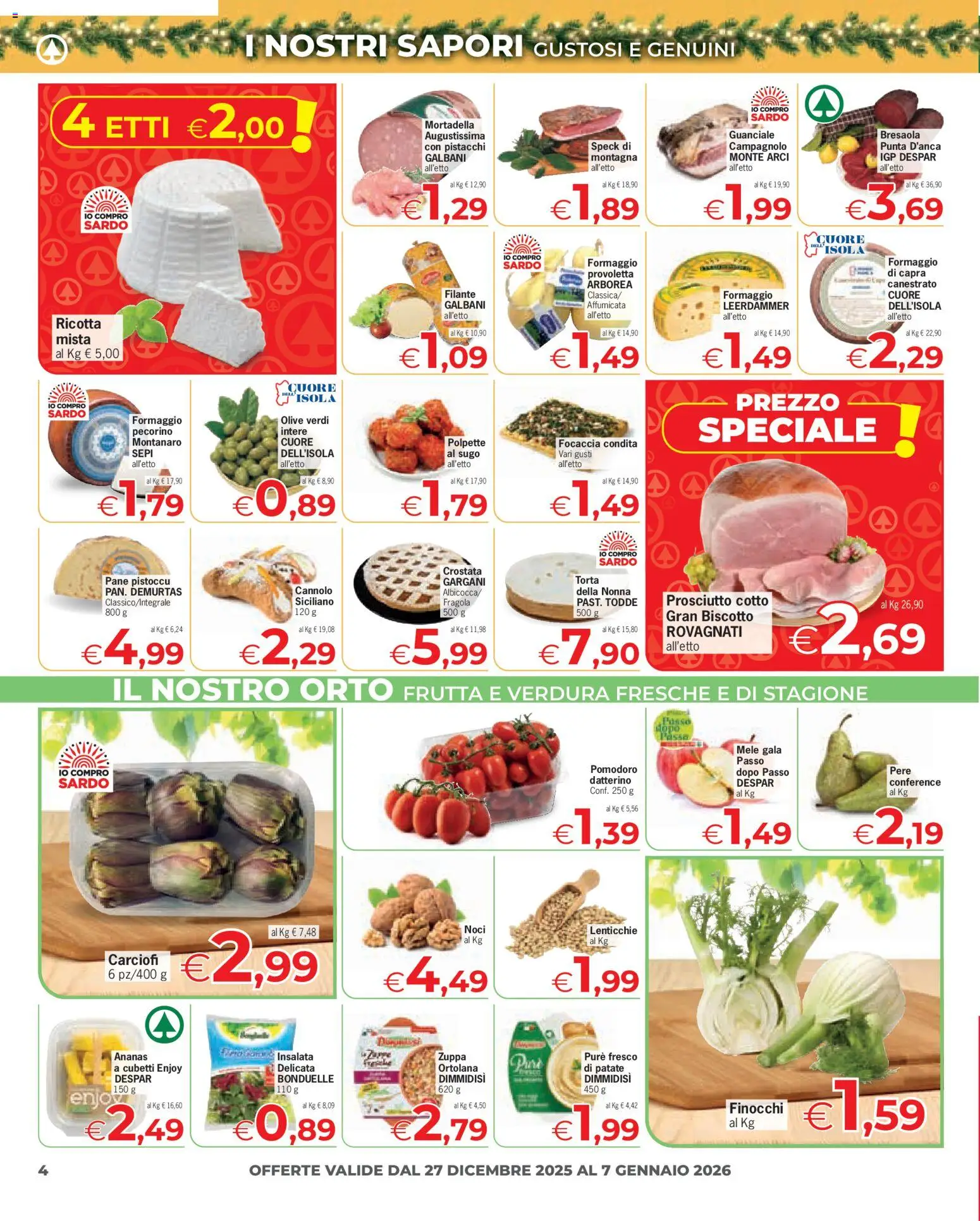 Volantino Despar del 27.12.2025 | Pagina: 4 | Prodotti: Pomodoro, Ananas, Torta, Guanciale