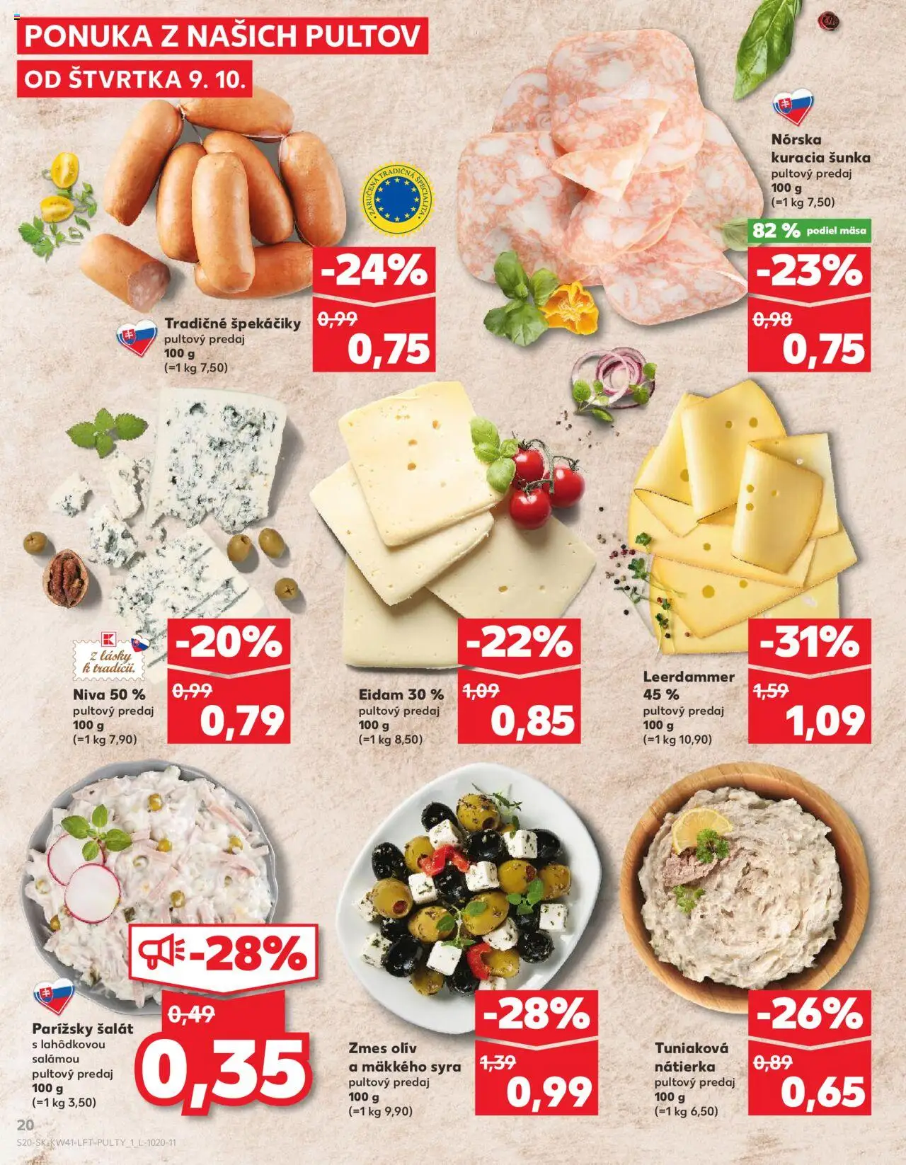 Nové Kaufland akcie – leták je platný od 09.10.2025 | Strana: 20 | Produkty: Šunka, Eidam, Šalát