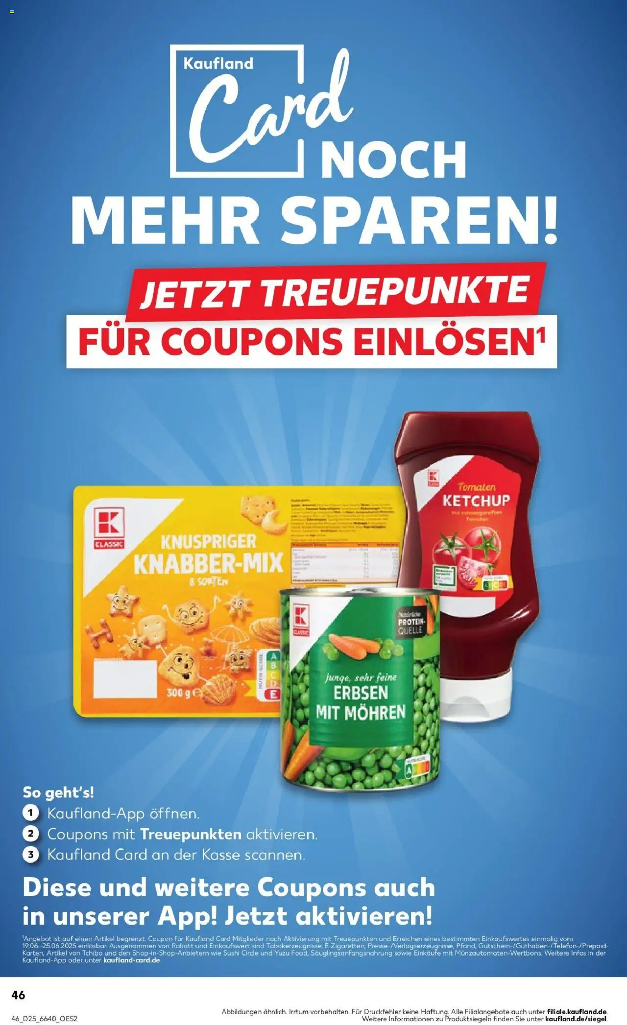 Kaufland prospekt Kaufbeuren	 - gültig ab dem 22.06.2025 | Seite: 7 | Produkte: Tomaten, Mohren, Ketchup, Erbsen