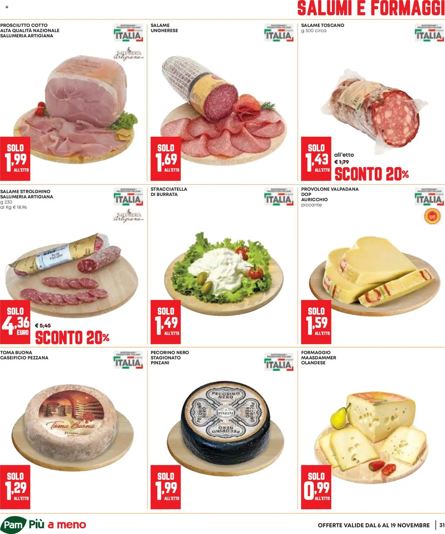 Volantino Panorama del 06.11.2025 | Pagina: 31 | Prodotti: Provolone, Prosciutto Cotto, Formaggio, Burrata