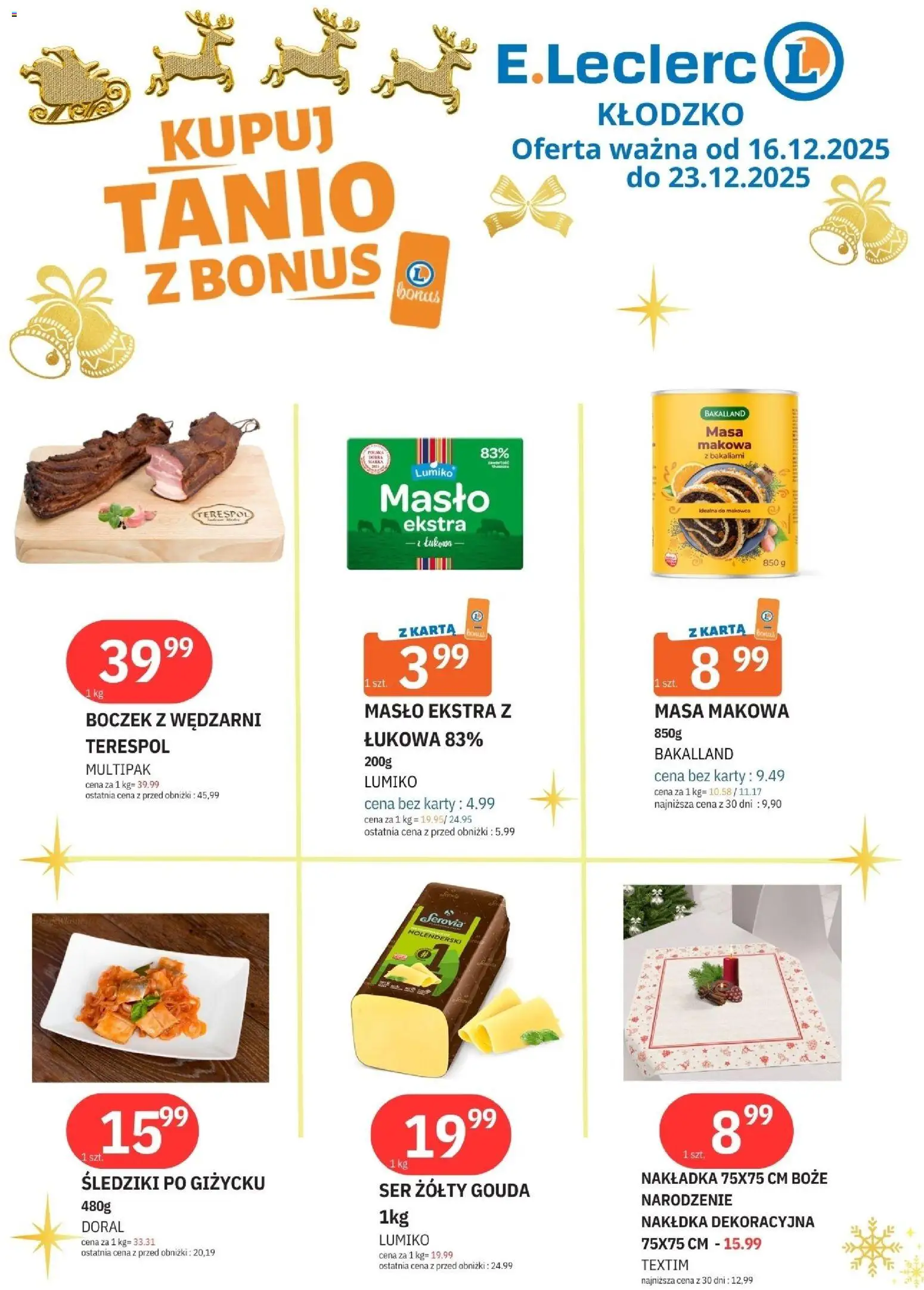 E.Leclerc Gazetka - Kłodzko od 16.12.2025 | Strona: 1 | Produkty: Karta, Masa makowa, Boczek, Masło