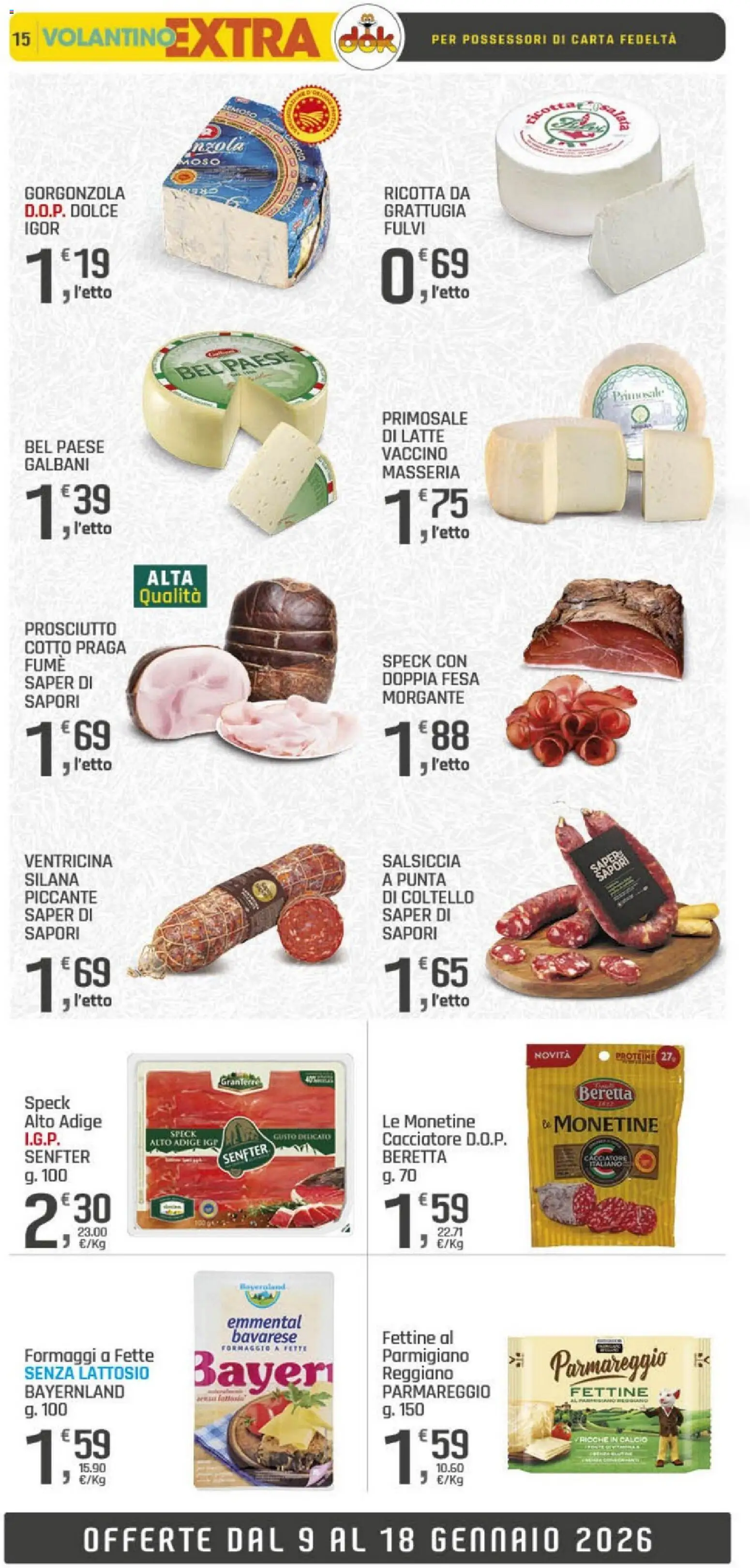 Volantino DOK del 09.01.2026 | Pagina: 15 | Prodotti: Salsiccia, Ricotta, Parmigiano, Emmental