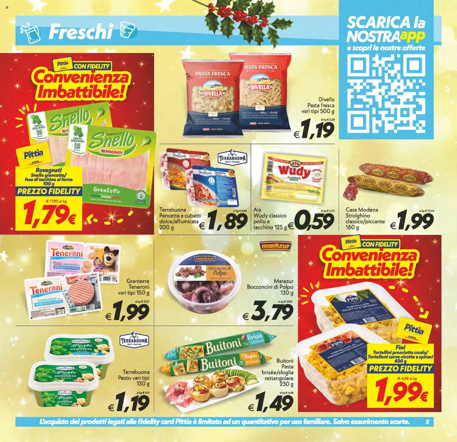 Volantino SuperConveniente del 05.12.2025 | Pagina: 5 | Prodotti: Prosciutto Crudo, Pancetta, Tacchino, Latte