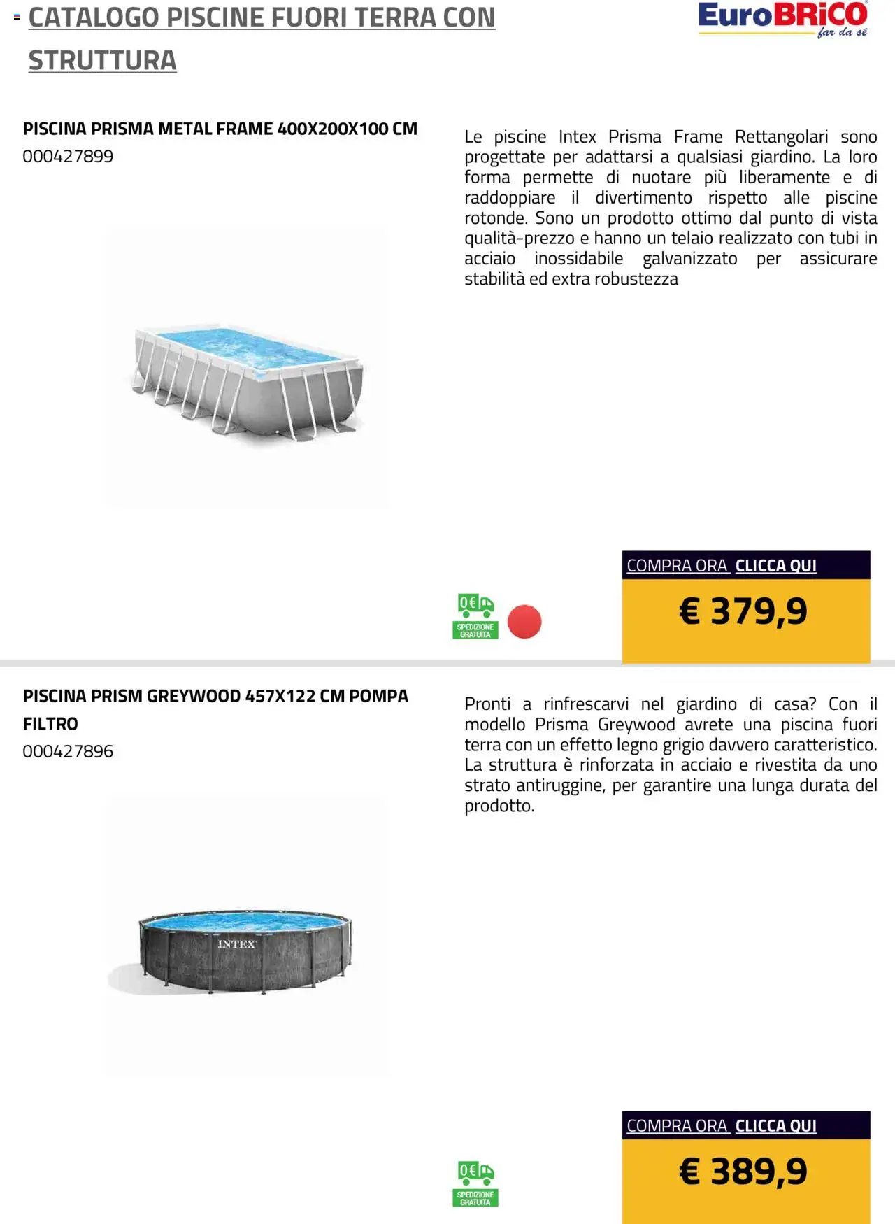 Volantino Eurobrico del 23.07.2025 | Pagina: 11 | Prodotti: Piscina, Terra