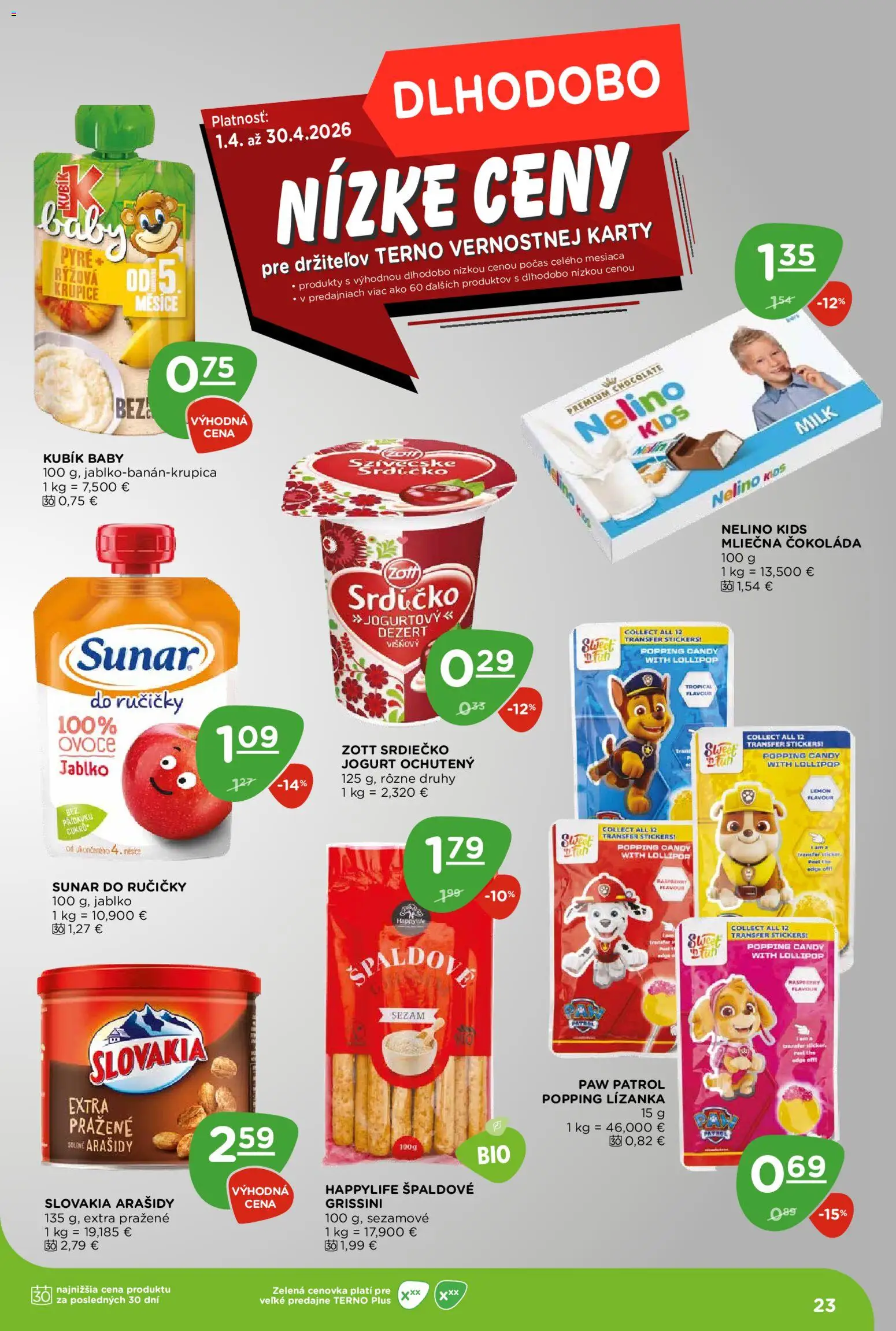 Nové Terno akcie – leták je platný od 16.04.2026 | Strana: 23 | Produkty: Jogurt, Sunar, Čokoláda, Arašidy