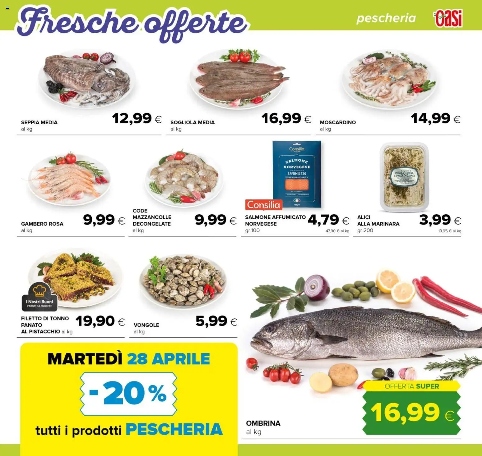 Volantino Oasi del 23.04.2026 | Pagina: 7 | Prodotti: Sogliola, Vongole, Mazzancolle, Tonno