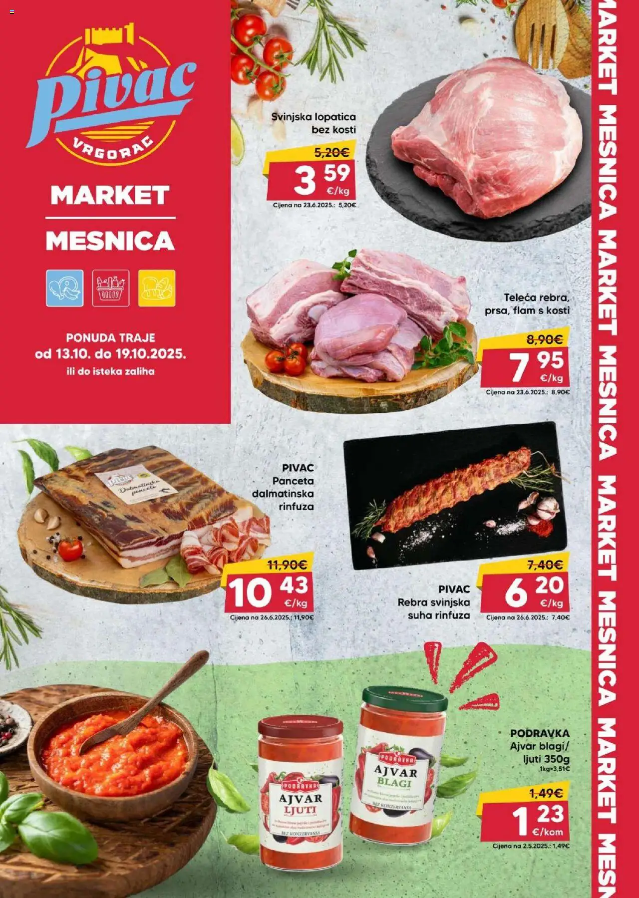 Pivac katalog | vrijedi od 13.10.2025 | Stranica: 1 | Proizvodi: Svinjska lopatica, Podravka, Ajvar, Panceta