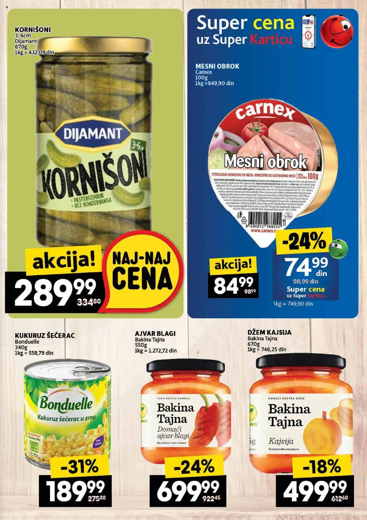 Idea katalog - važi od 16.10.2025 | Strana: 19 | Proizvode: Dzem, Kajsija, Kornišoni, Kukuruz šećerac