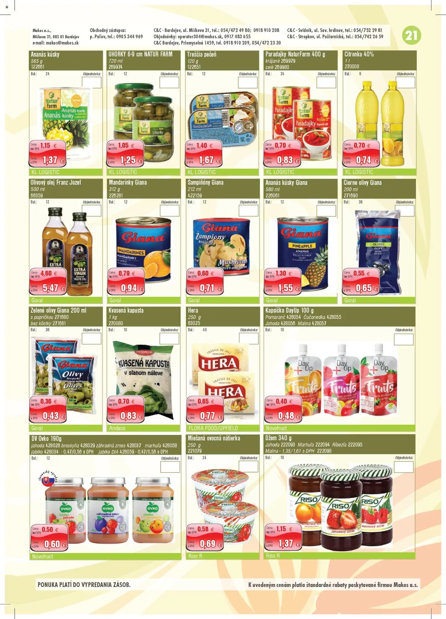 Nové Makos akcie – leták je platný od 03.11.2025 | Strana: 21 | Produkty: Ananás, Flora, Hera, Uhorky