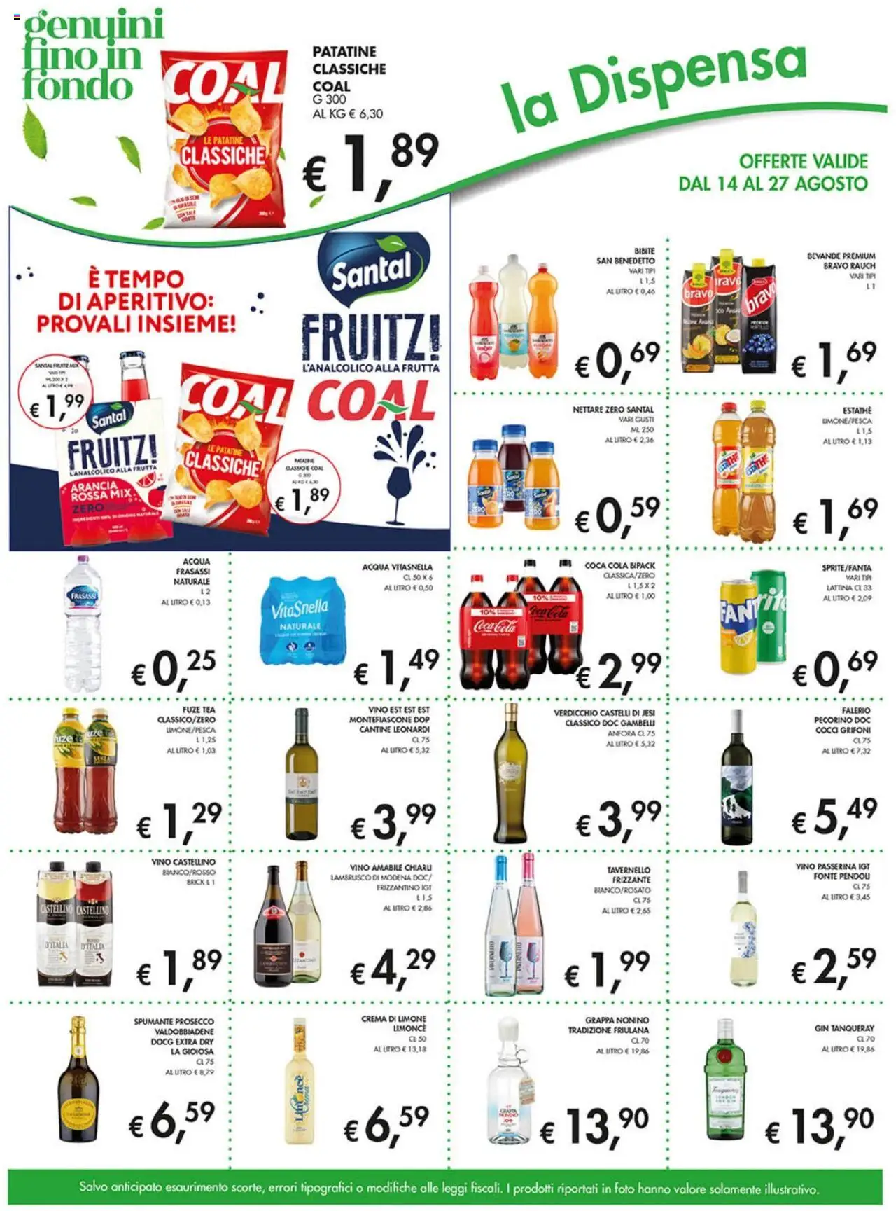 Volantino Coal del 14.08.2025 | Pagina: 10 | Prodotti: Acqua, Frutta, Pecorino, Aperitivo