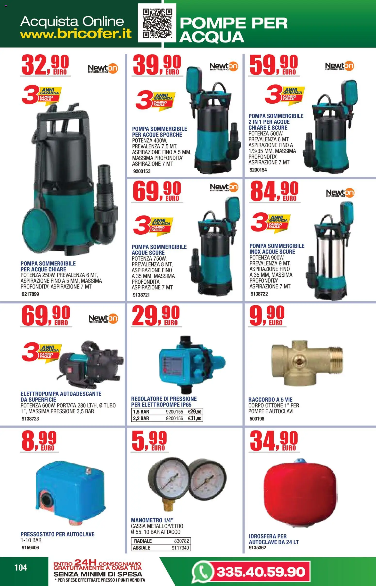 Volantino Bricofer del 14.04.2026 | Pagina: 104 | Prodotti: Acqua, Tubo, Manometro