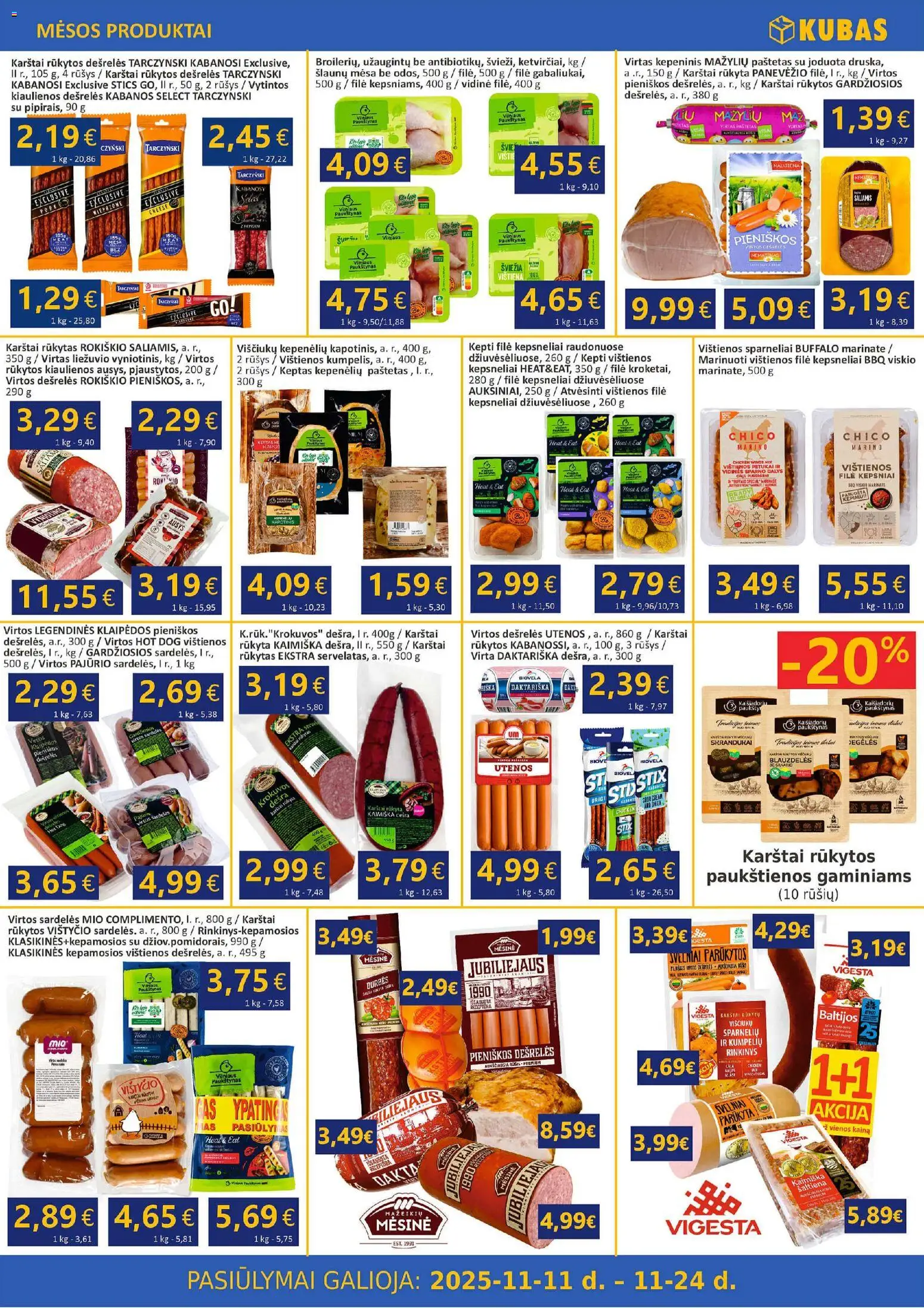 Kubas akcijos nuo 11.11.2025 | Puslapis: 4 | Prekių: Vištienos, Kiaulienos, Dešra, Vištiena