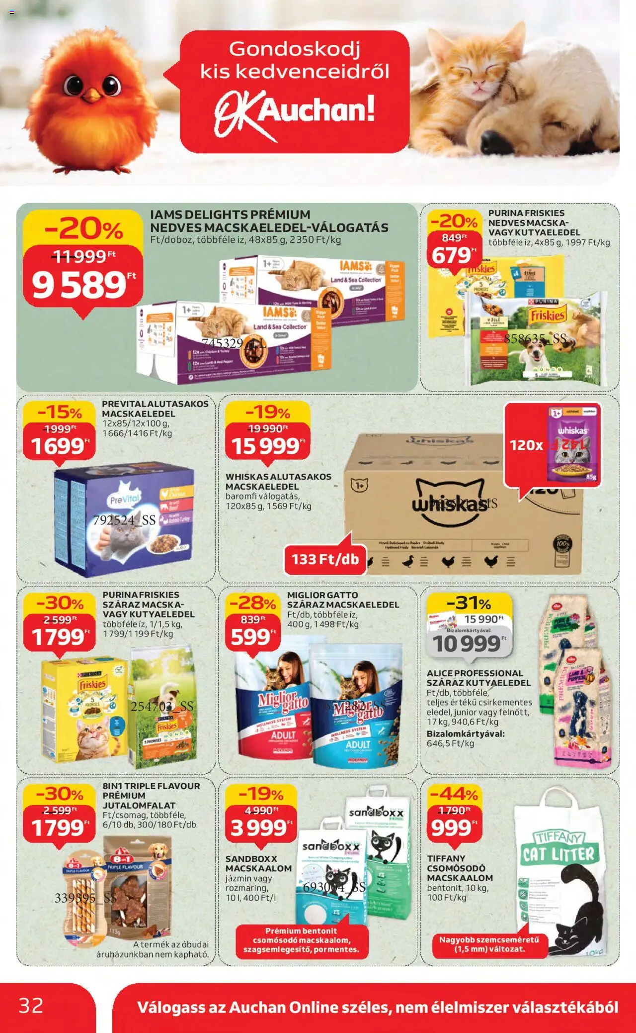 Auchan akciós ujság - amely érvényes a következő dátumtól: 21.08.2025 | Oldal: 32 | Termékek: Macskaalom, Macskaeledel, Kutyaeledel, Whiskas