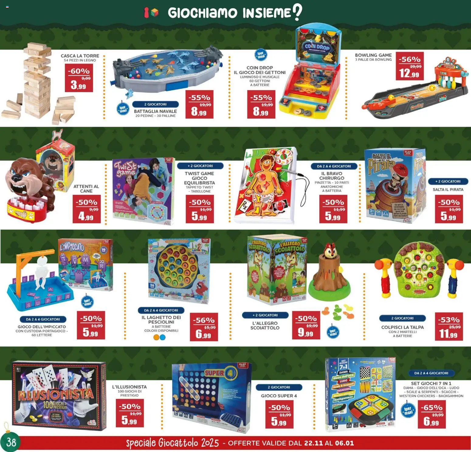 Volantino Happy Casa del 22.11.2025 | Pagina: 38 | Prodotti: Gioco, Batteria, Tappeto, Batterie