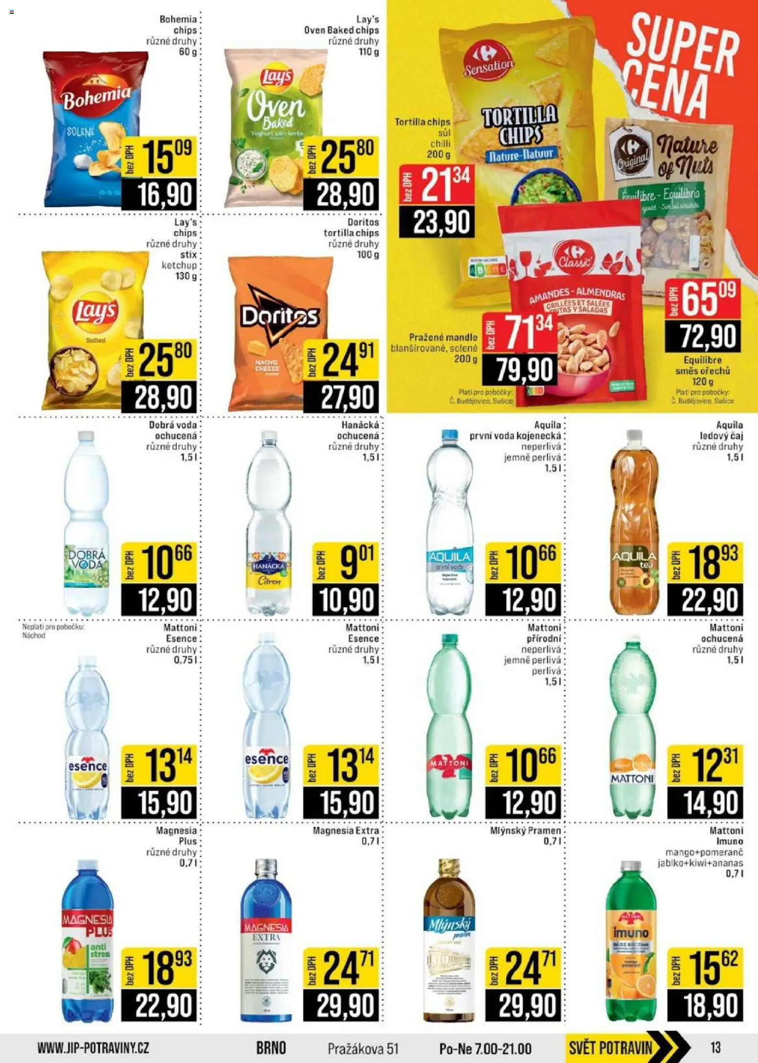 Jip leták - Cash & Carry od 18.02.2026 | Strana: 13 | Produkty: Dobrá voda, Tortilla chips, Směs ořechů, Ledový čaj