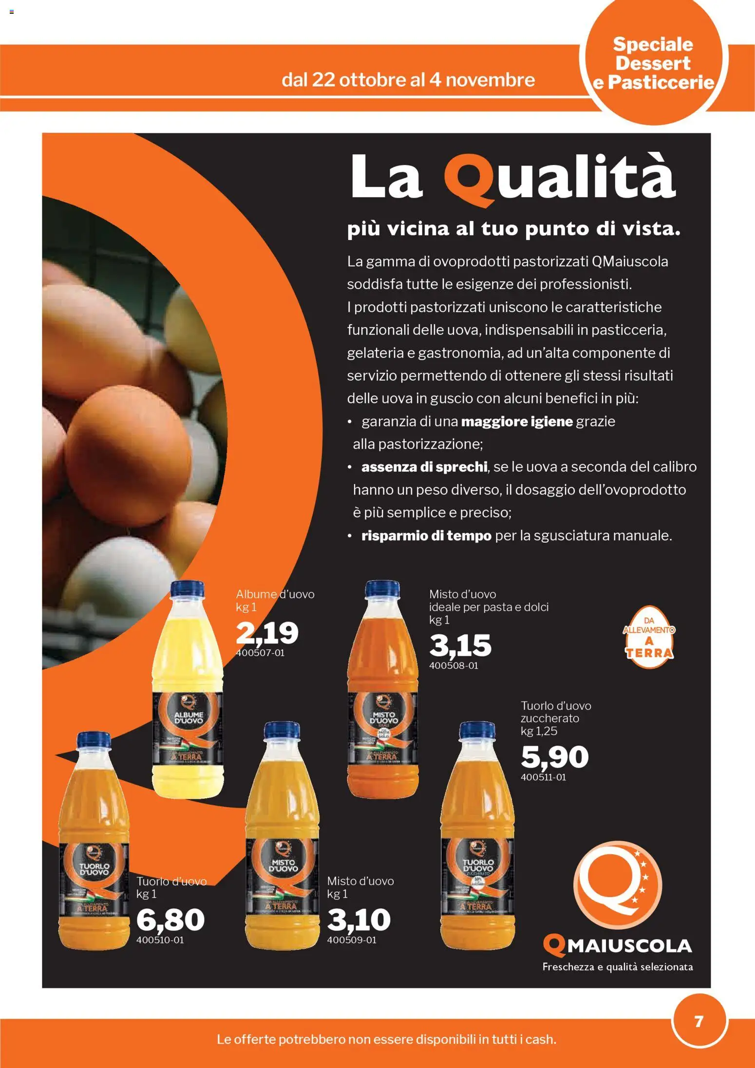 Volantino Sogegross del 22.10.2025 | Pagina: 7 | Prodotti: Uova, Pasta, Terra