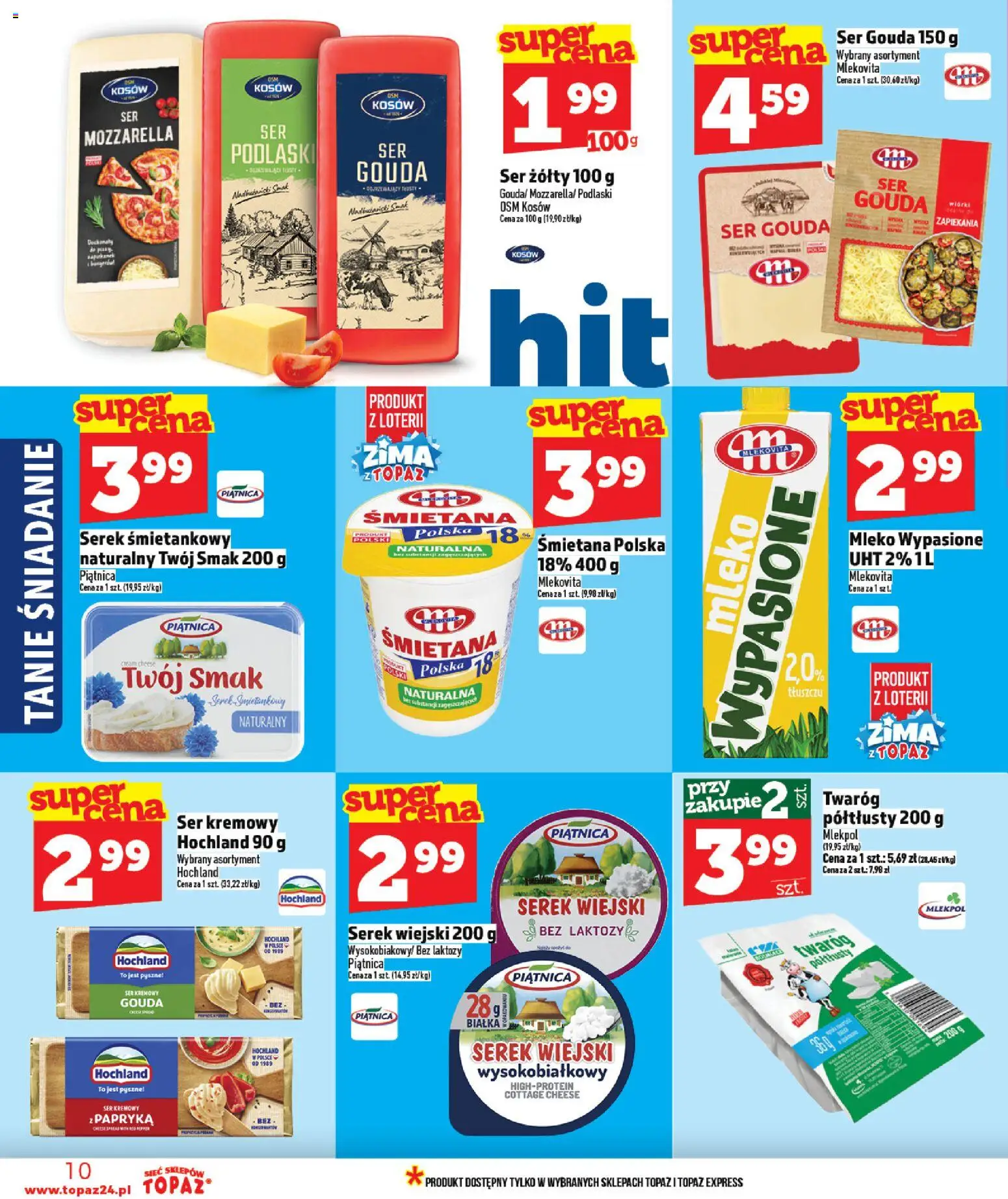 Topaz Gazetka od 08.01.2026 | Strona: 10 | Produkty: Mleko wypasione, Bez laktozy, Serek wiejski, Twaróg