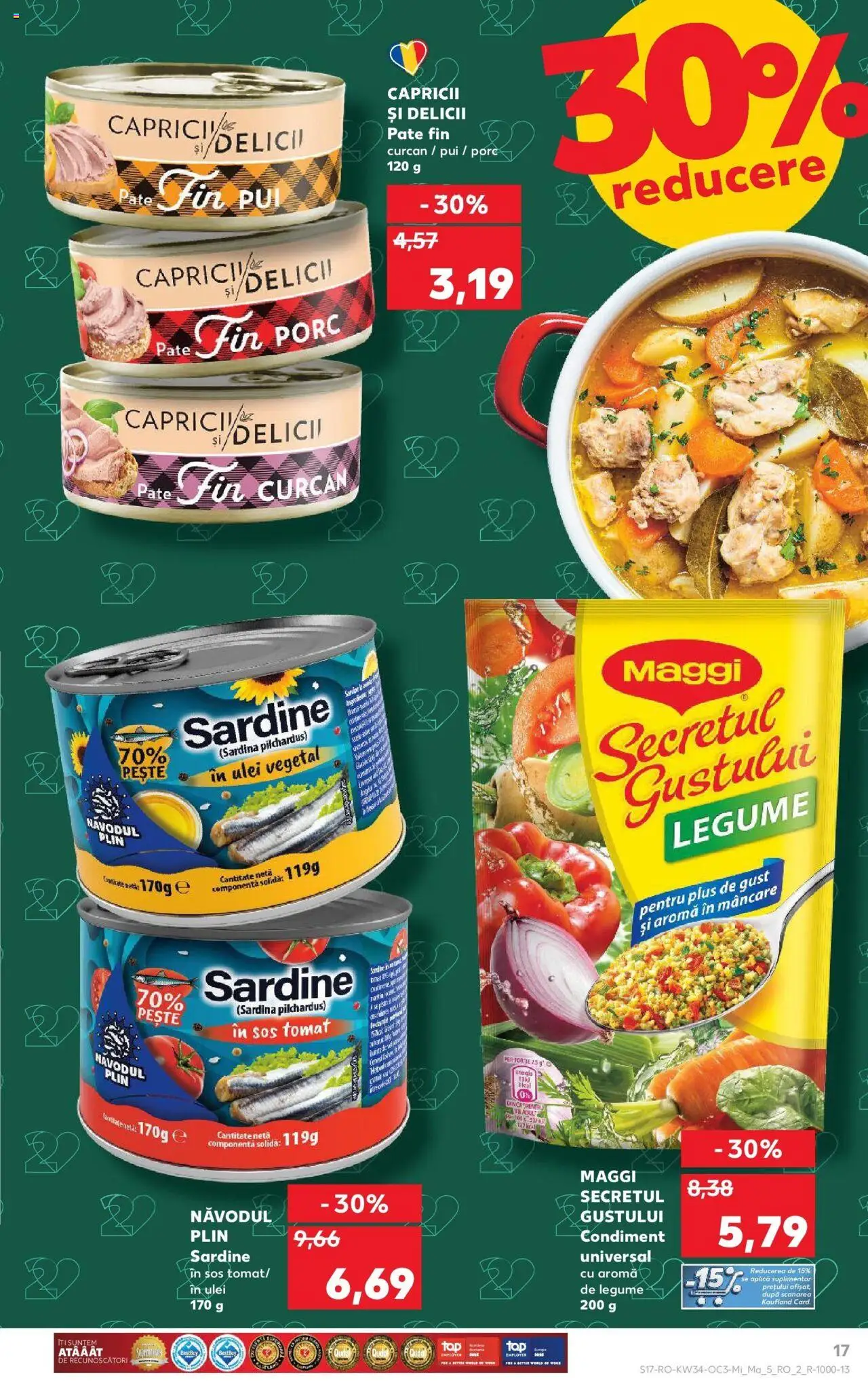 Catalog Kaufland - Brașov – valabil de la 20.08.2025 | Pagină: 17 | Produse: Hacıyatmaz Kedi Oyuncağı, Pate, Ulei, Sos