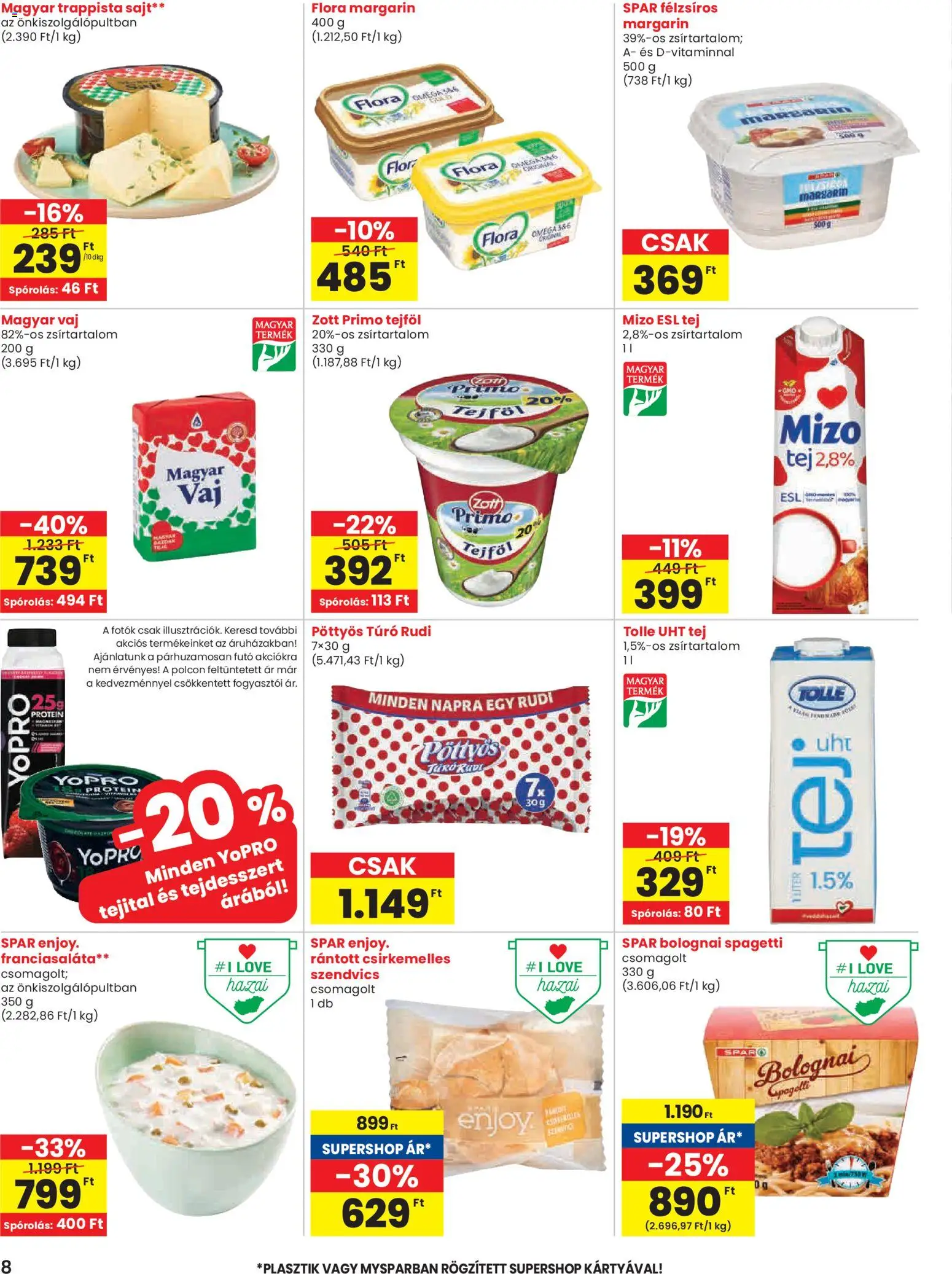 Spar akciós ujság - amely érvényes a következő dátumtól: 26.02.2026 | Oldal: 8 | Termékek: Szendvics, Margarin, Sajt, Túró