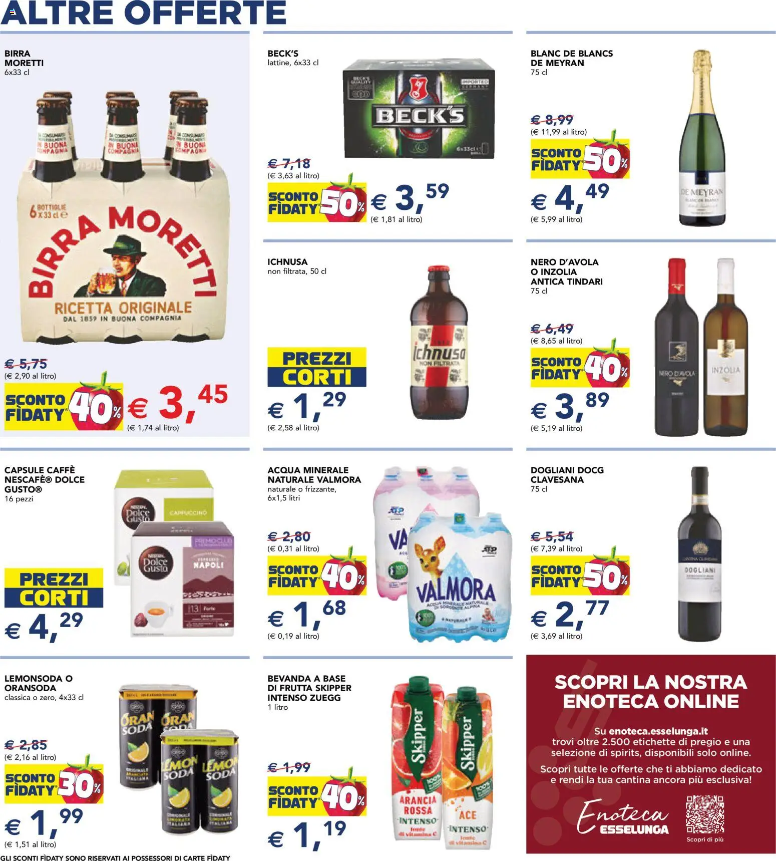 Volantino Esselunga S del 07.11.2025 | Pagina: 13 | Prodotti: Caffè, Frutta, Enoteca, Acqua minerale