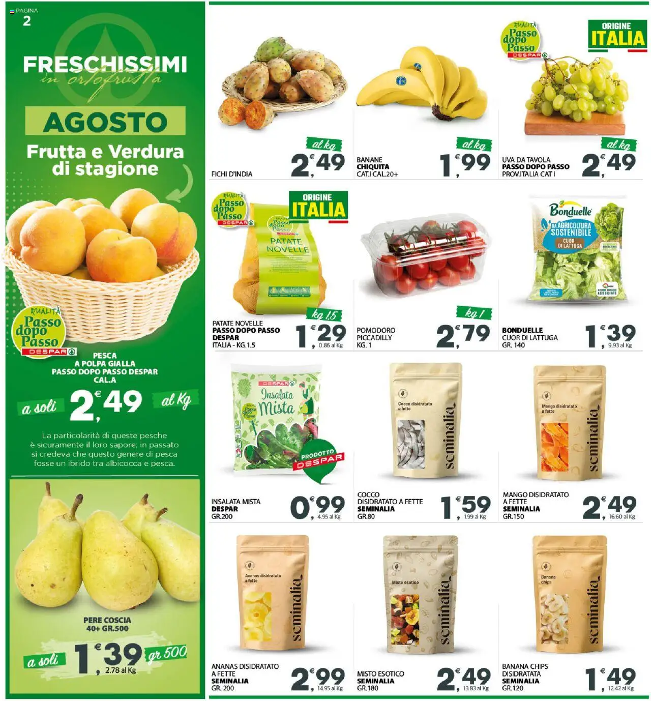 Volantino Interspar del 18.08.2025 | Pagina: 2 | Prodotti: Frutta, Pomodoro, Uva, Lattuga