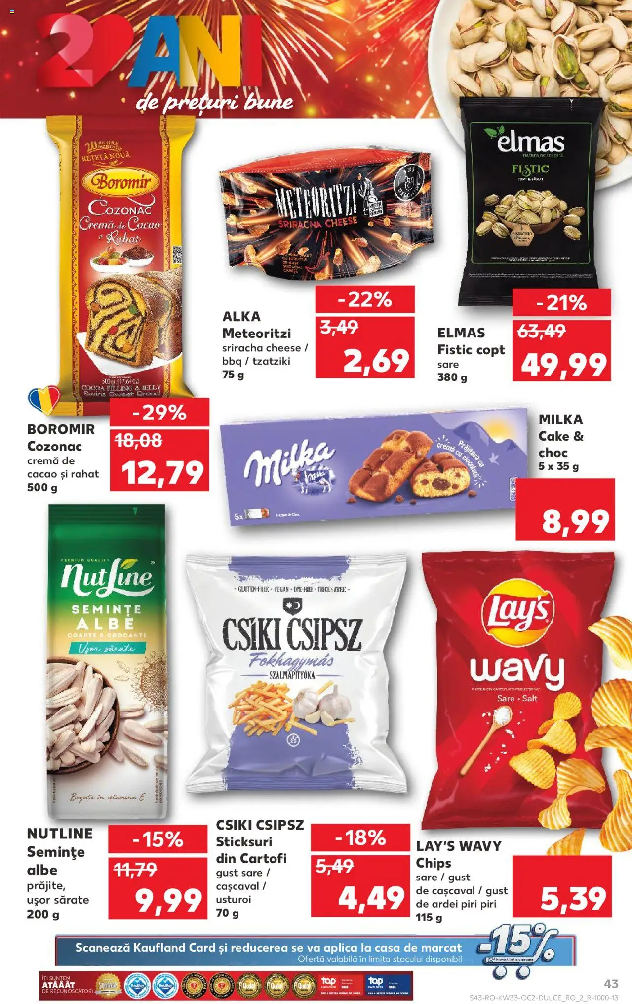 Kaufland RO akciós ujság - amely érvényes a következő dátumtól: 13.08.2025 | Oldal: 43 | Termékek: Chips, Csipsz