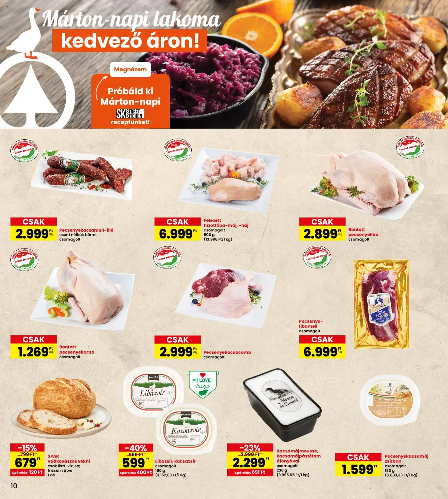 Interspar akciós ujság - amely érvényes a következő dátumtól: 30.10.2025 | Oldal: 10 | Termékek: Liba, Libazsír, Pecsenyekacsa, Kacsamájpástétom