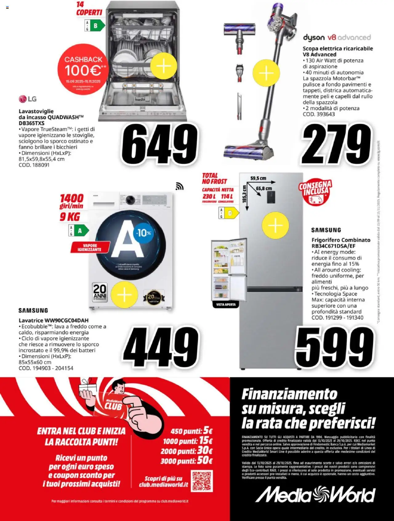 Volantino Media World del 13.10.2025 | Pagina: 32 | Prodotti: Lavatrice, Lavastoviglie, Dyson, Frigorifero combinato