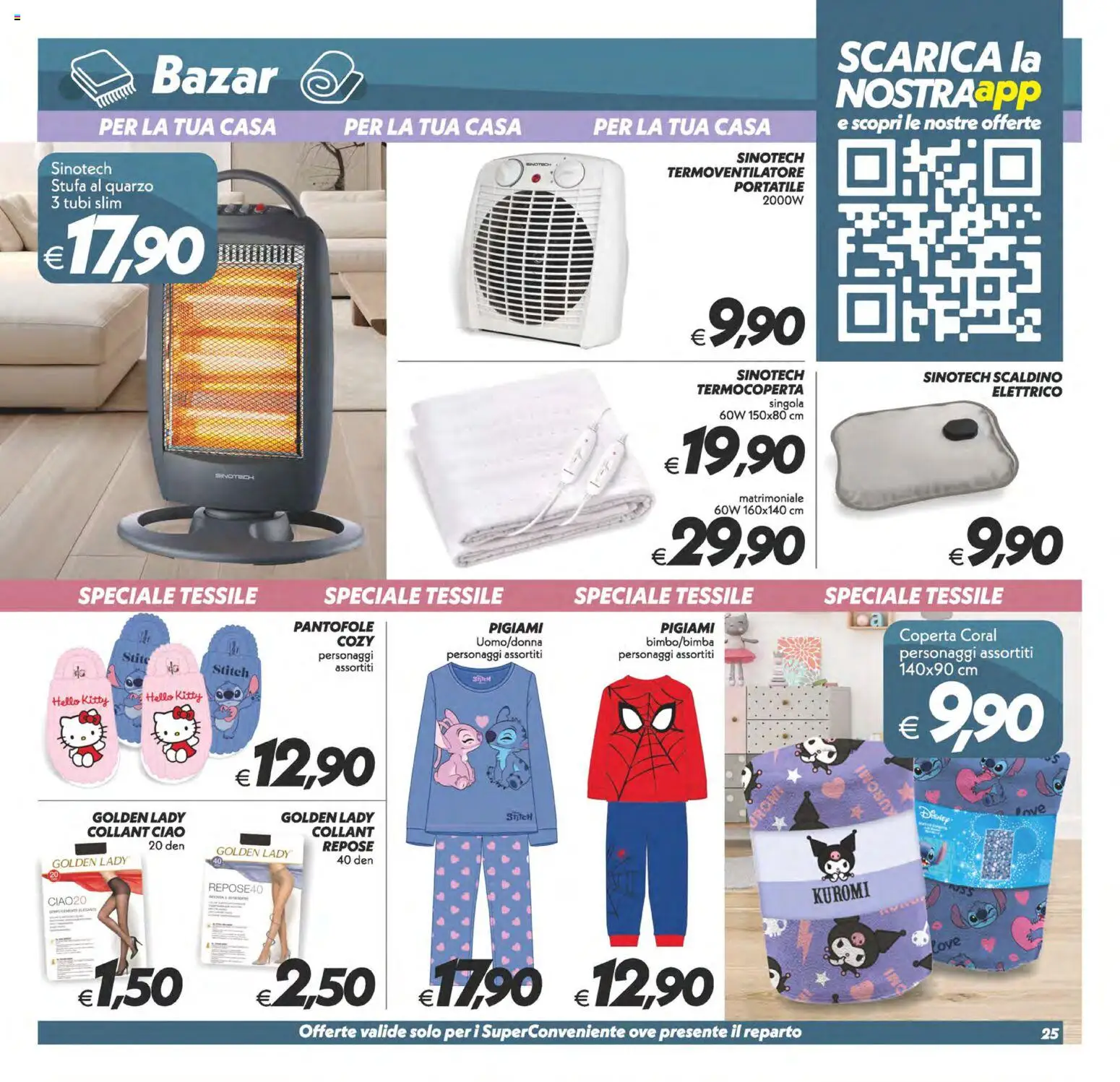 Volantino SuperConveniente del 04.11.2025 | Pagina: 25 | Prodotti: Pantofole, Stufa, Collant, Coperta