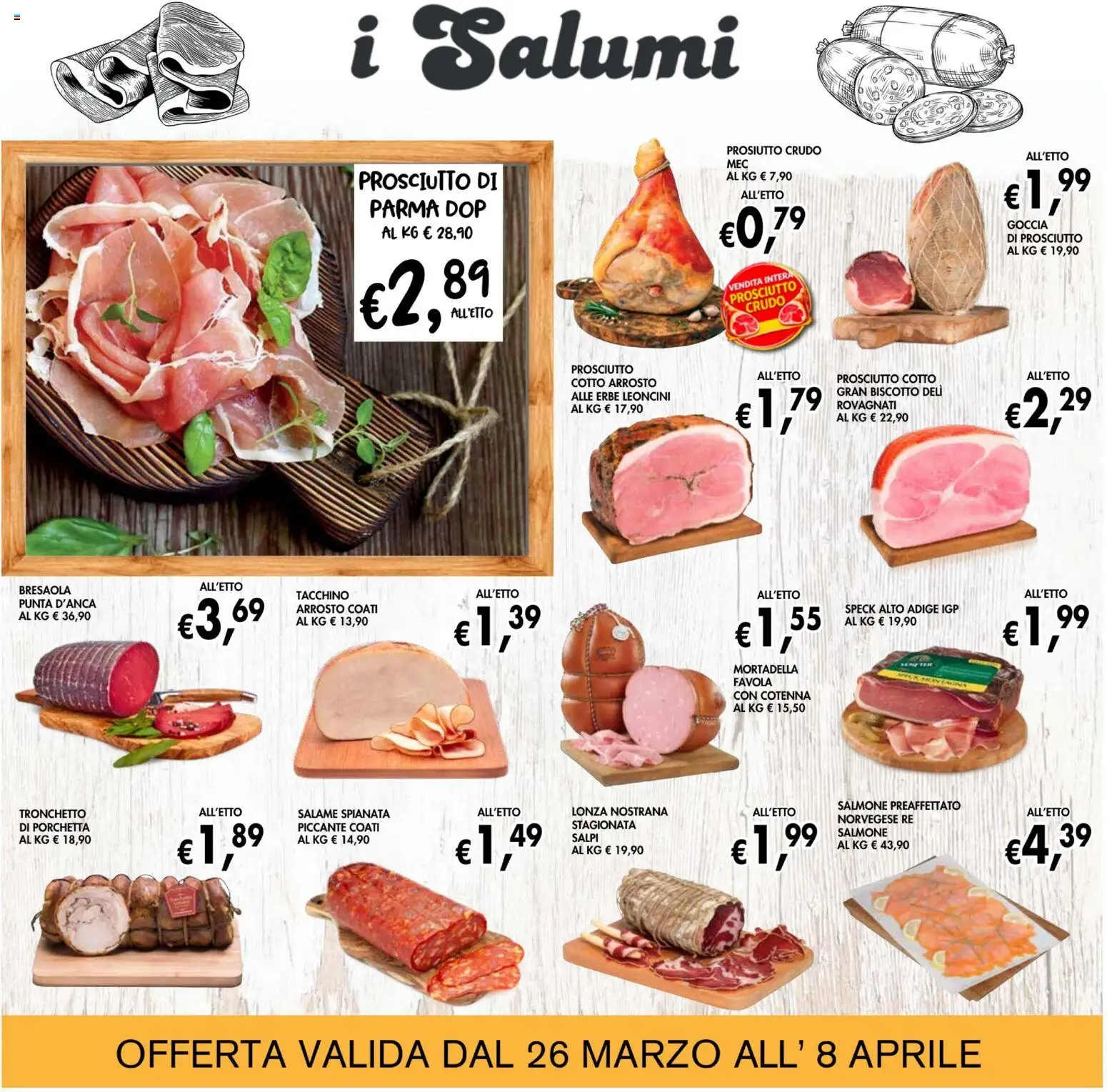 Volantino Coal del 26.03.2026 | Pagina: 7 | Prodotti: Arrosto, Tacchino, Prosciutto, Mortadella