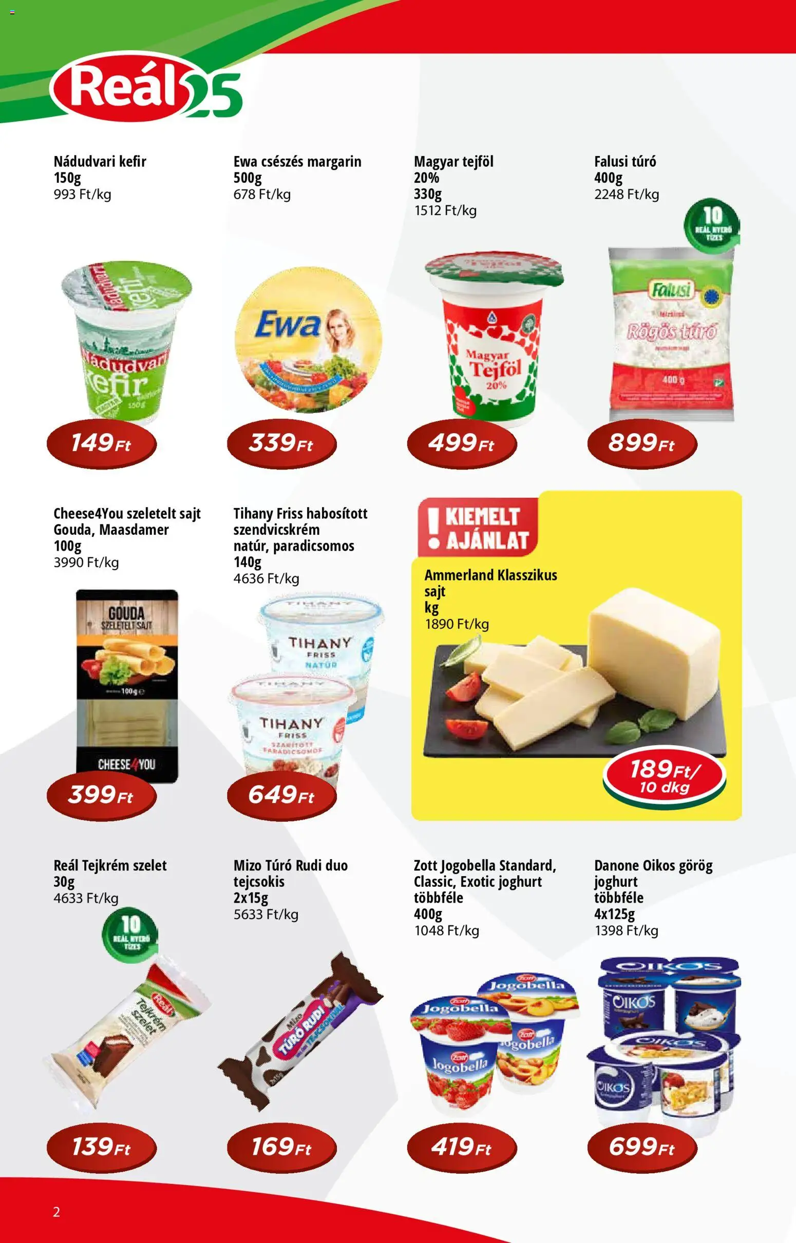 Reál akciós ujság - amely érvényes a következő dátumtól: 18.02.2026 | Oldal: 2 | Termékek: Túró rudi, Gouda, Túró, Szeletelt sajt