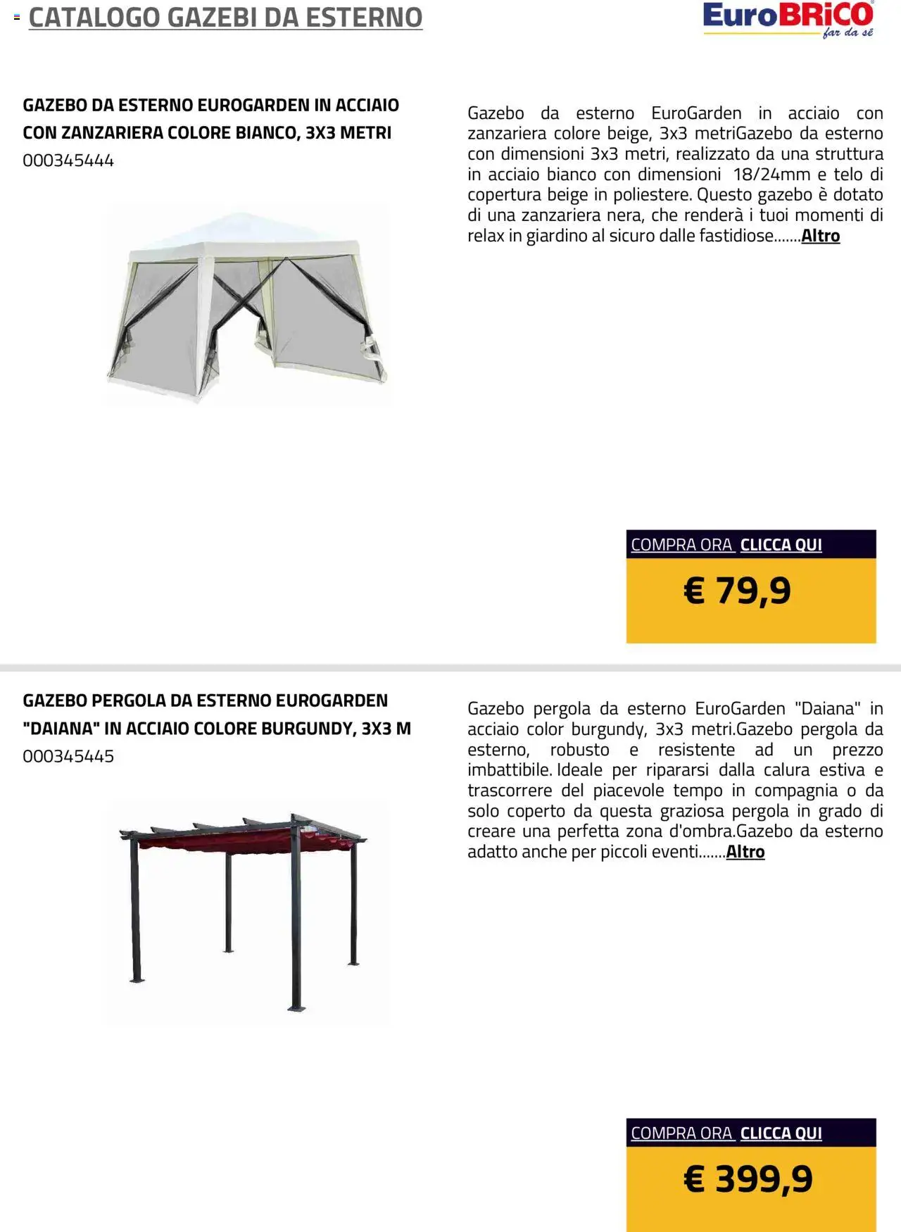 Volantino Eurobrico del 23.07.2025 | Pagina: 4 | Prodotti: Gazebo, Pergola, Zanzariera