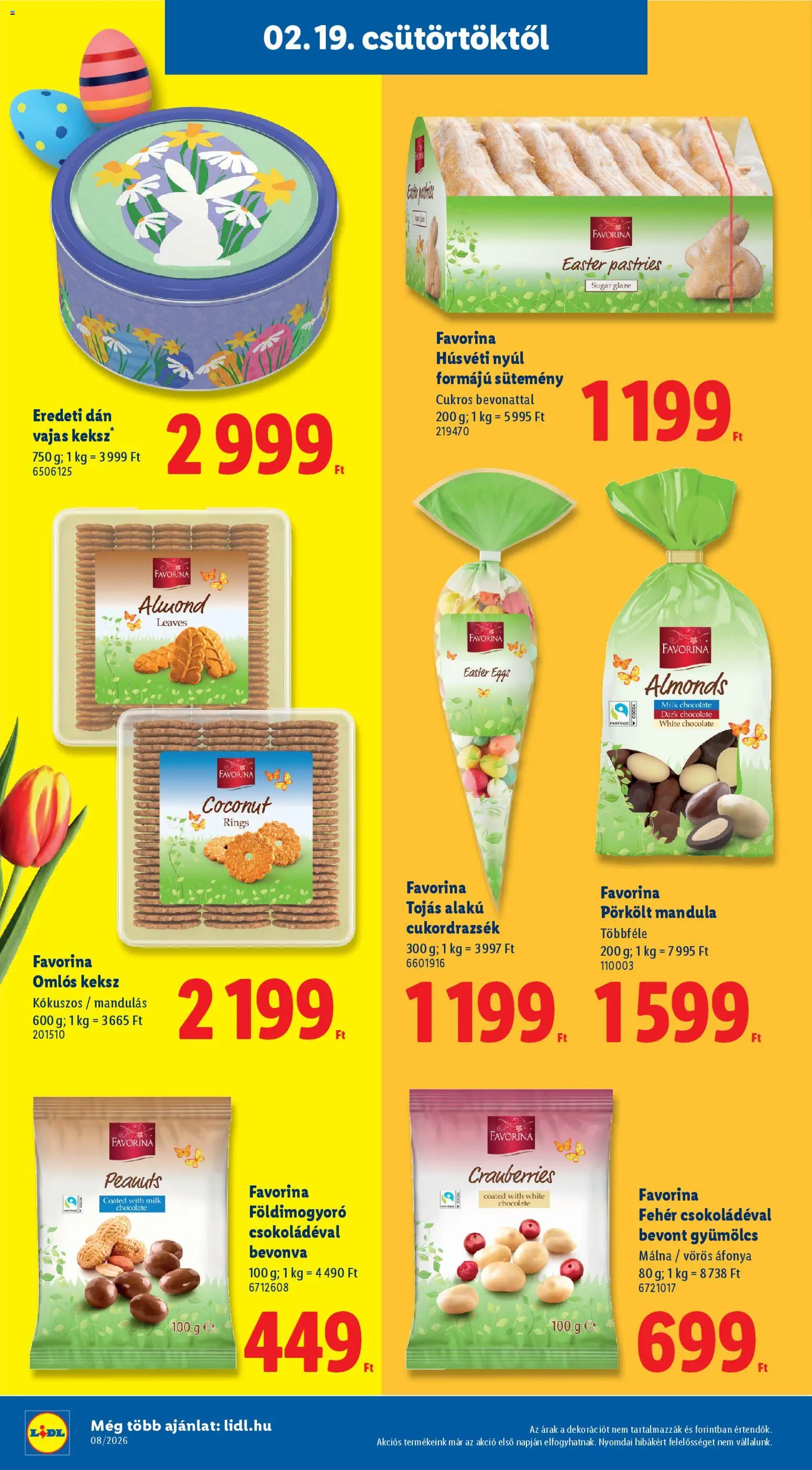 Lidl akciós ujság - amely érvényes a következő dátumtól: 19.02.2026 | Oldal: 10 | Termékek: Gyümölcs, Mandula, Tojás, Keksz