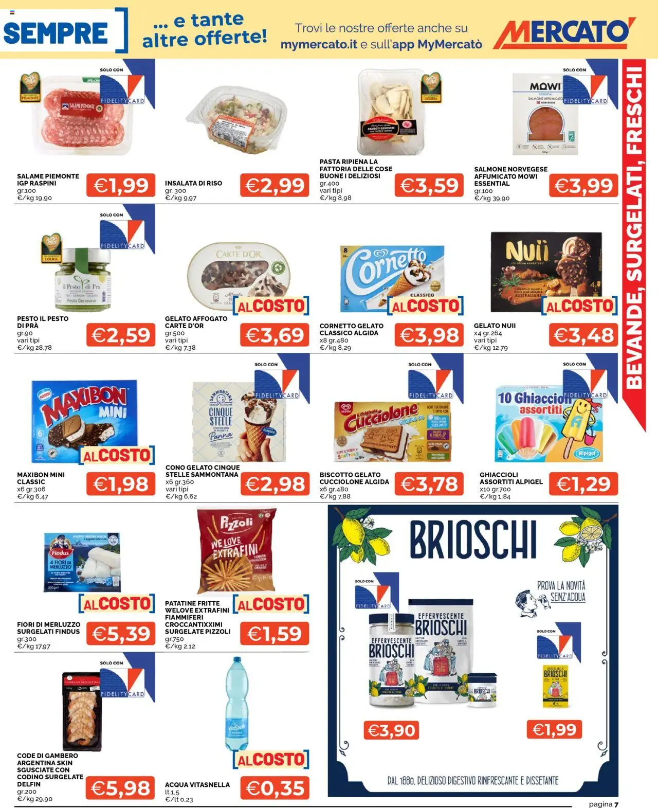 Volantino Mercatò del 11.08.2025 | Pagina: 7 | Prodotti: Salmone affumicato, Insalata, Pasta, Digestivo